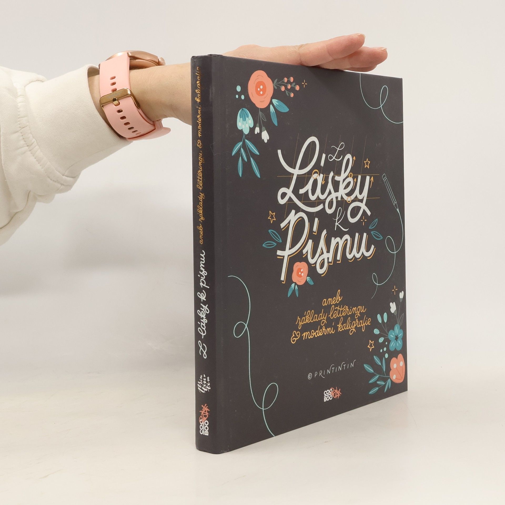 Kateřina Engelová Z lásky k písmu, aneb, Základy letteringu & moderní kaligrafie