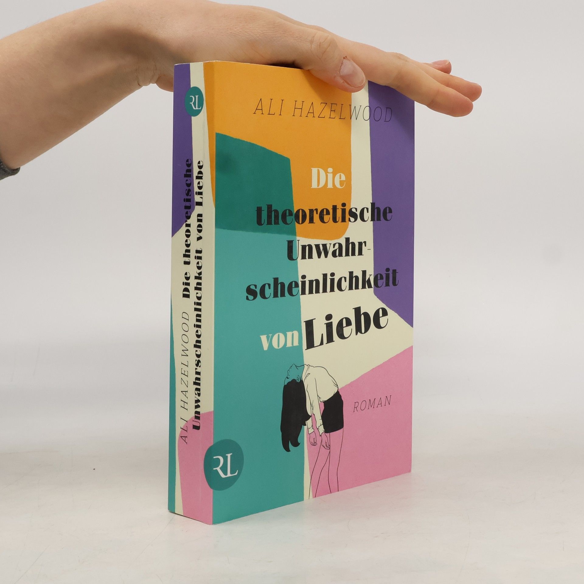 Ali Hazelwood Die theoretische Unwahrscheinlichkeit von Liebe