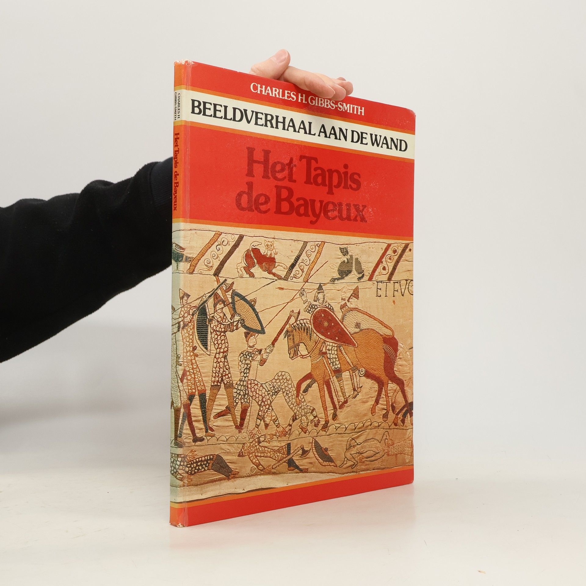 Charles Harvard Gibbs Smith Het Tapis de Bayeux