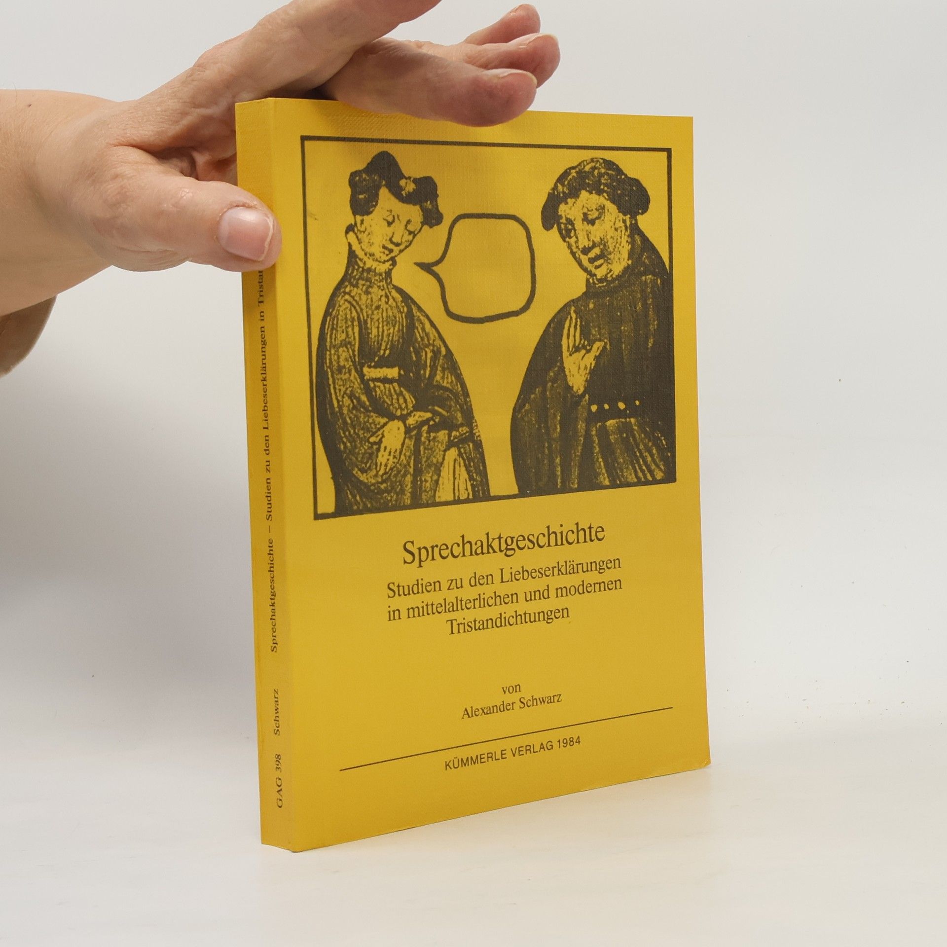 Alexander Schwarz Göppinger Arbeiten zur Germanistik - 398: Sprechaktgeschichte