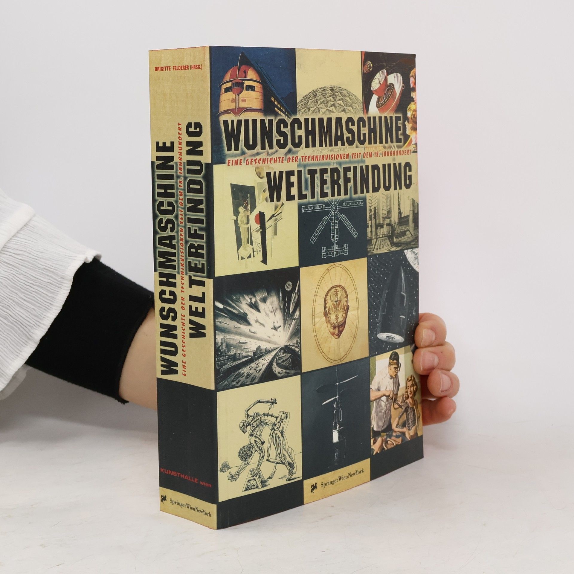 Wunschmaschine, Welterfindung