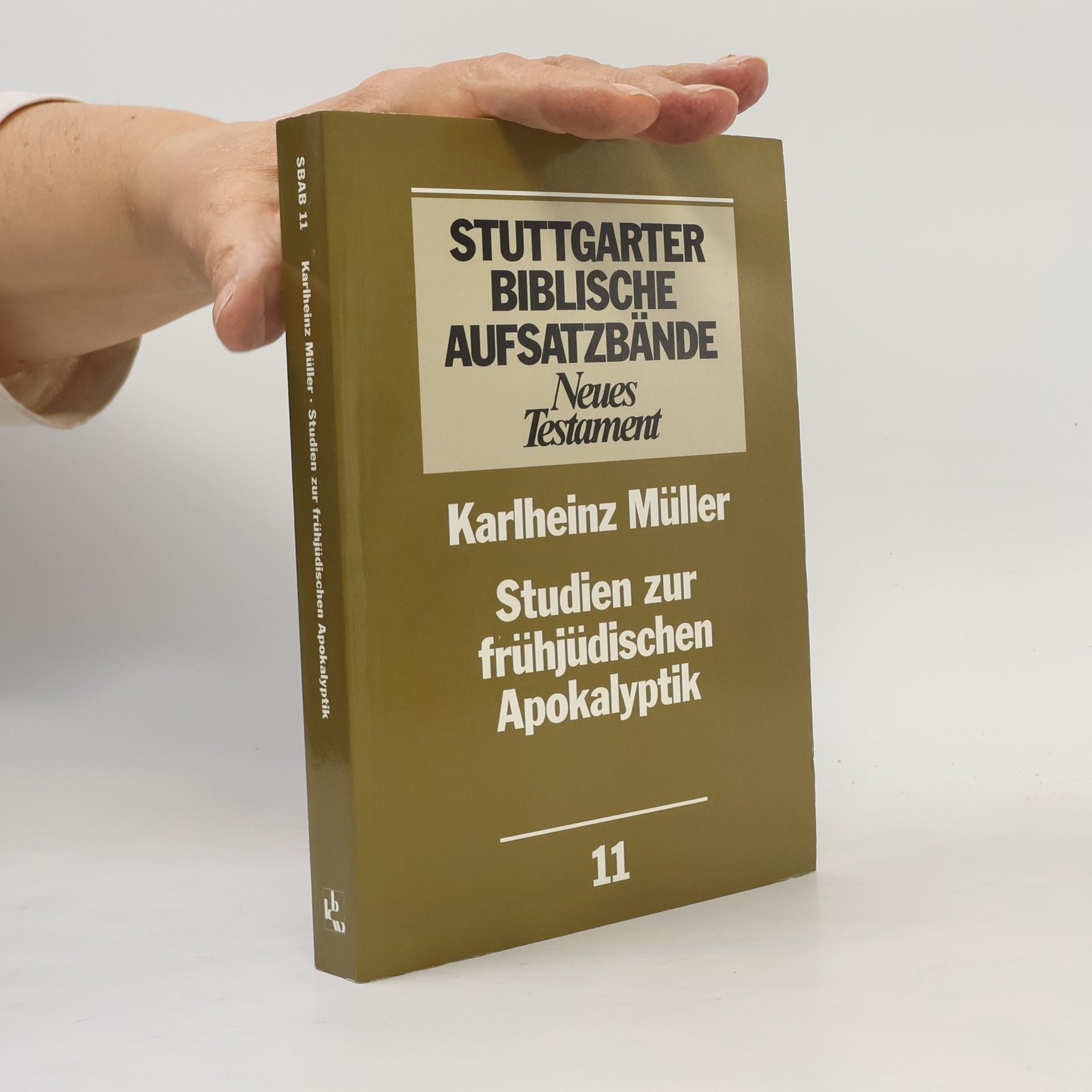 Stuttgarter Biblische Aufsatzbände, Neues Testament - 11: Studien zur frühjüdischen Apokalyptik