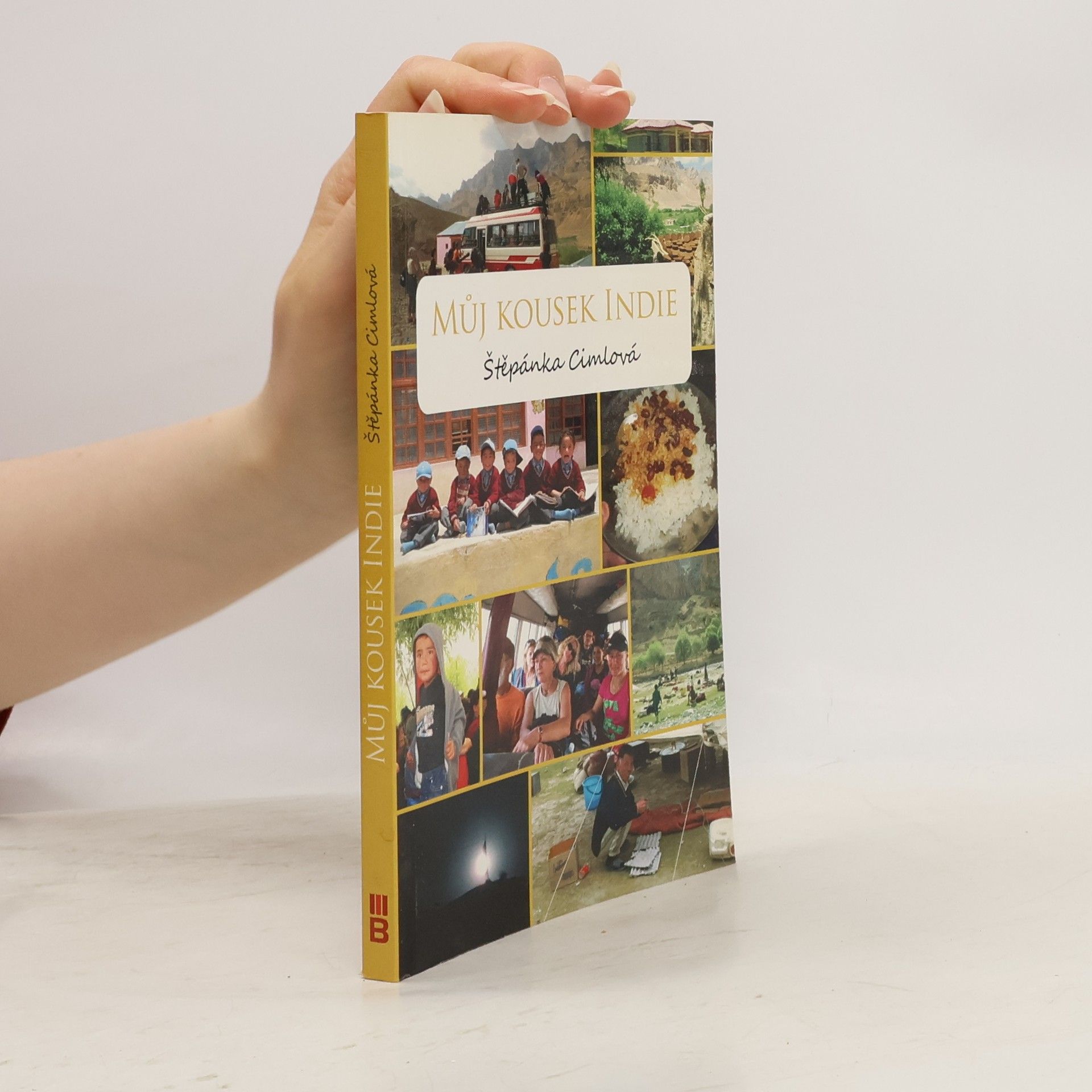 Štěpánka Cimlová Můj kousek Indie