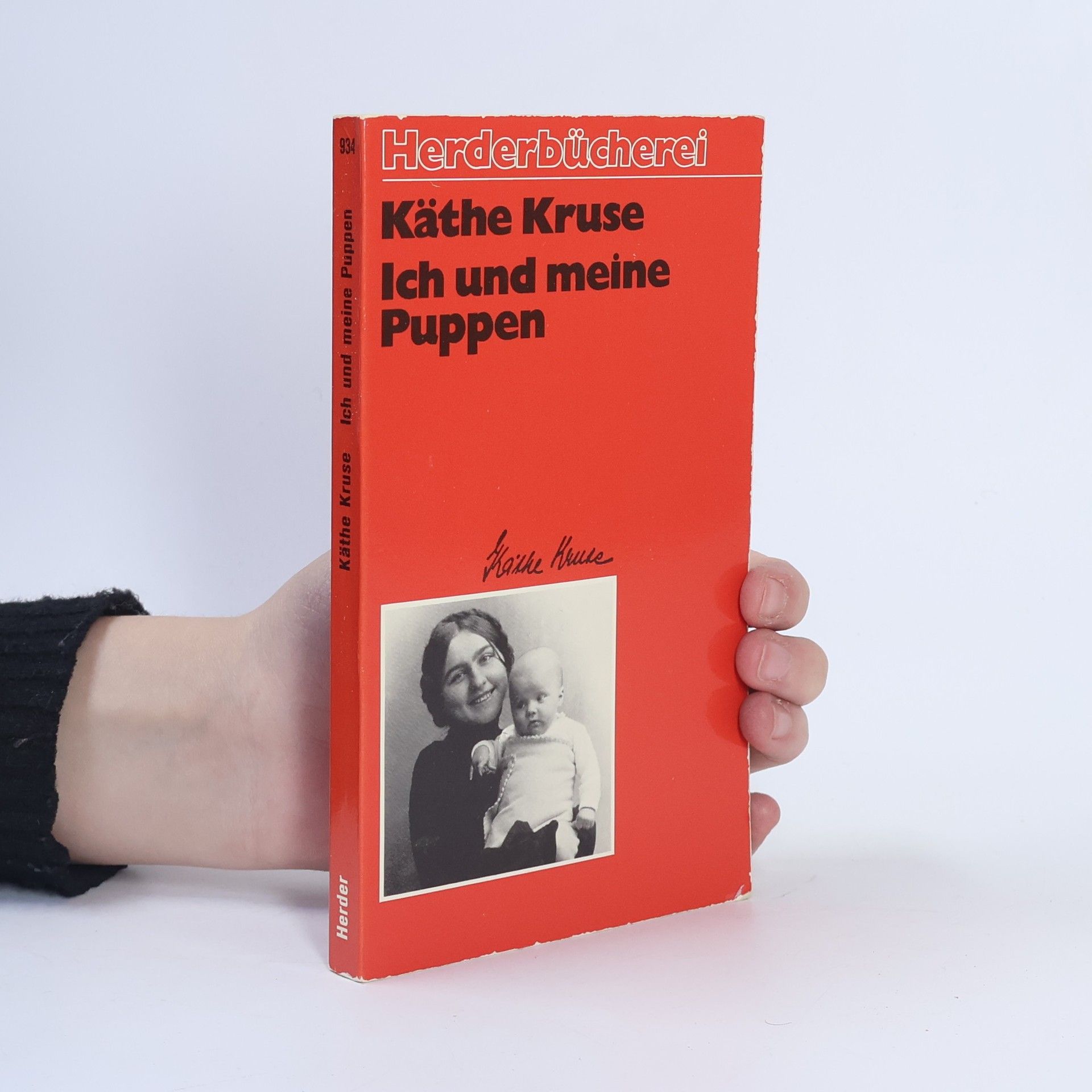 Käthe Kruse Ich und meine Puppen