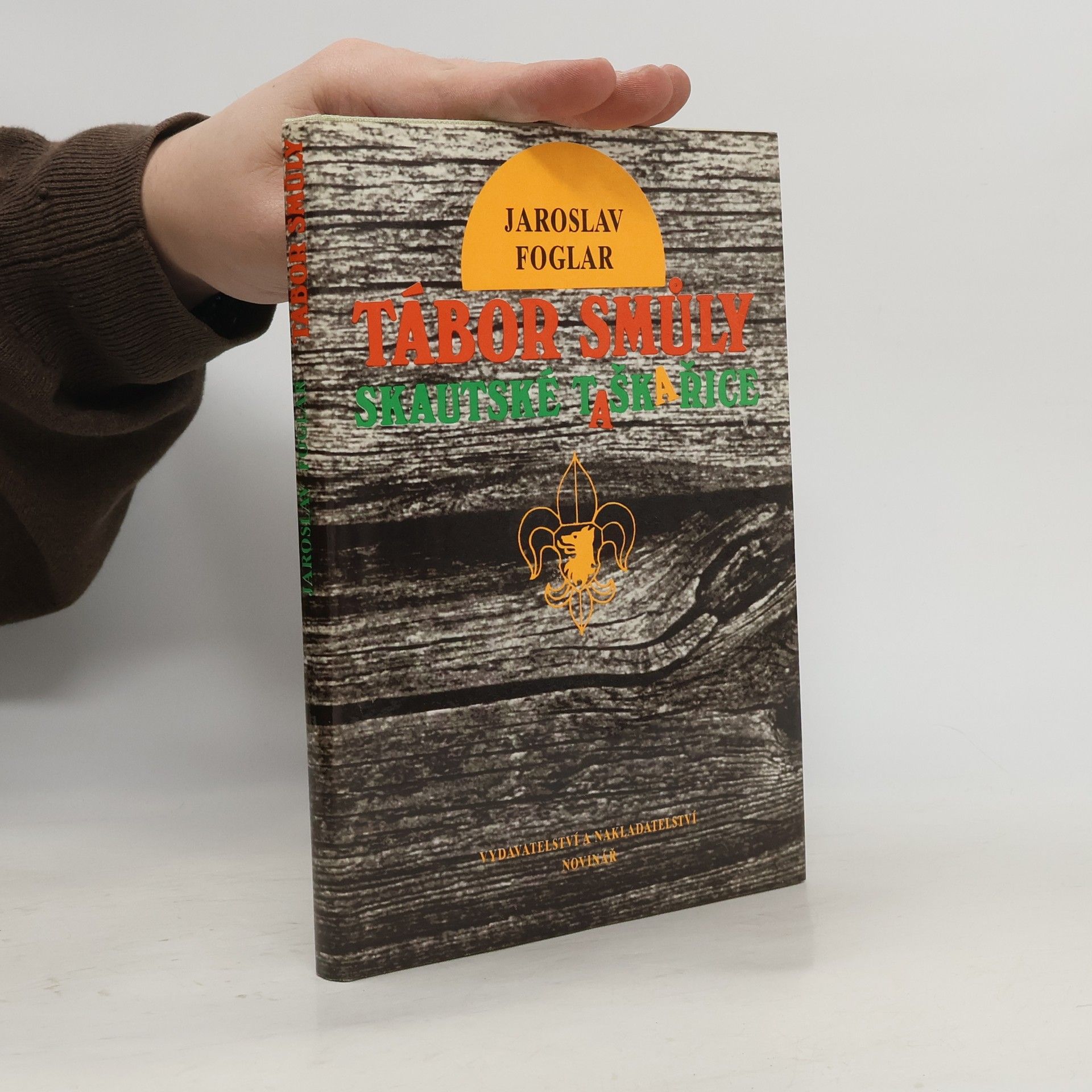 Jaroslav Foglar Tábor smůly. Skautské taškařice