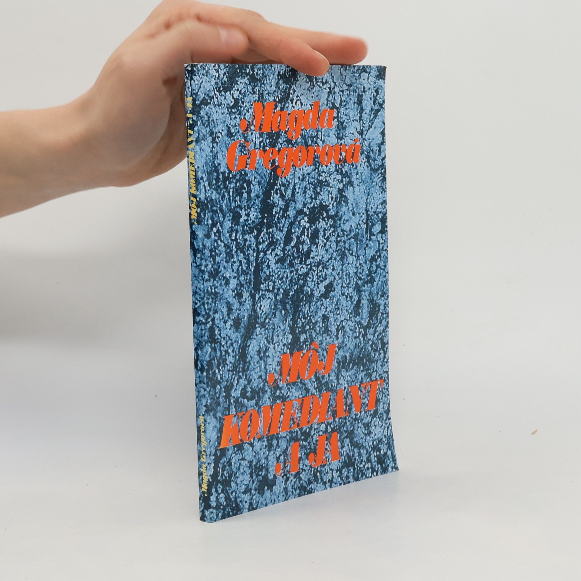 Magda Gregorová Môj komediant a ja