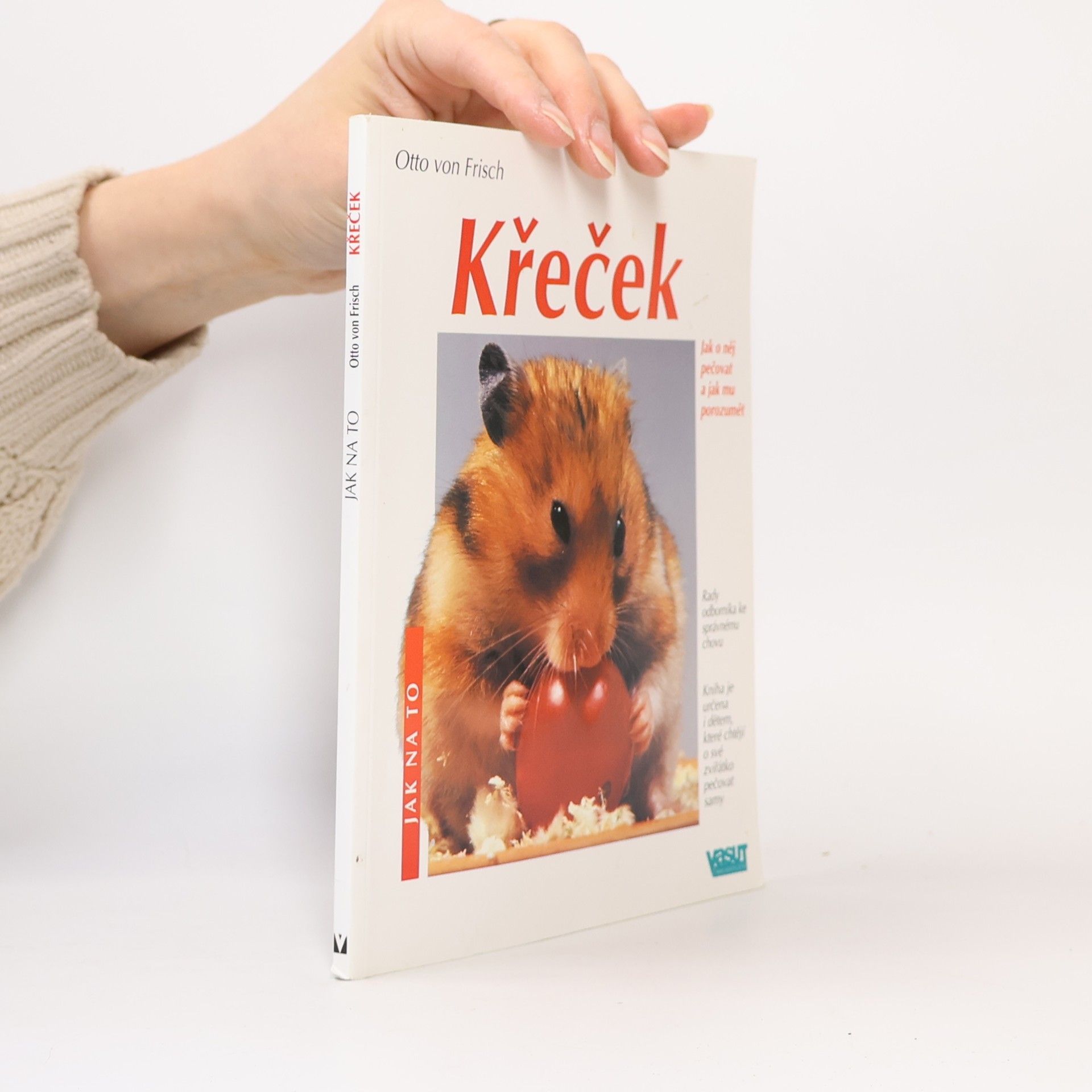 Otto von Frisch Křeček. Správná péče.