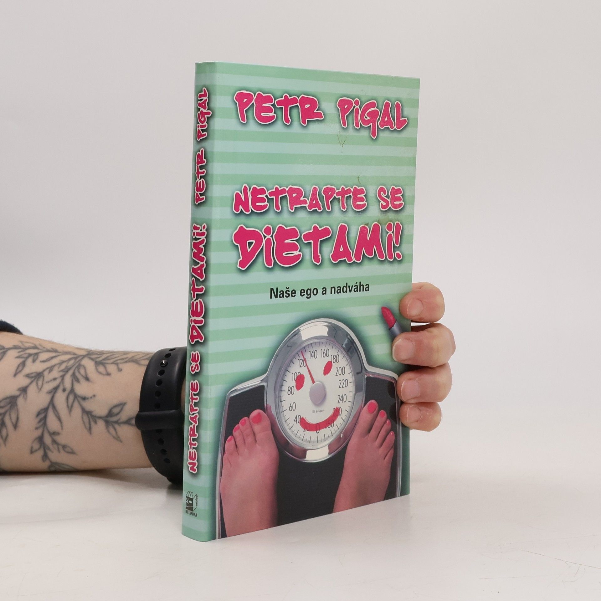 Petr Pigal Netrapte se dietami!