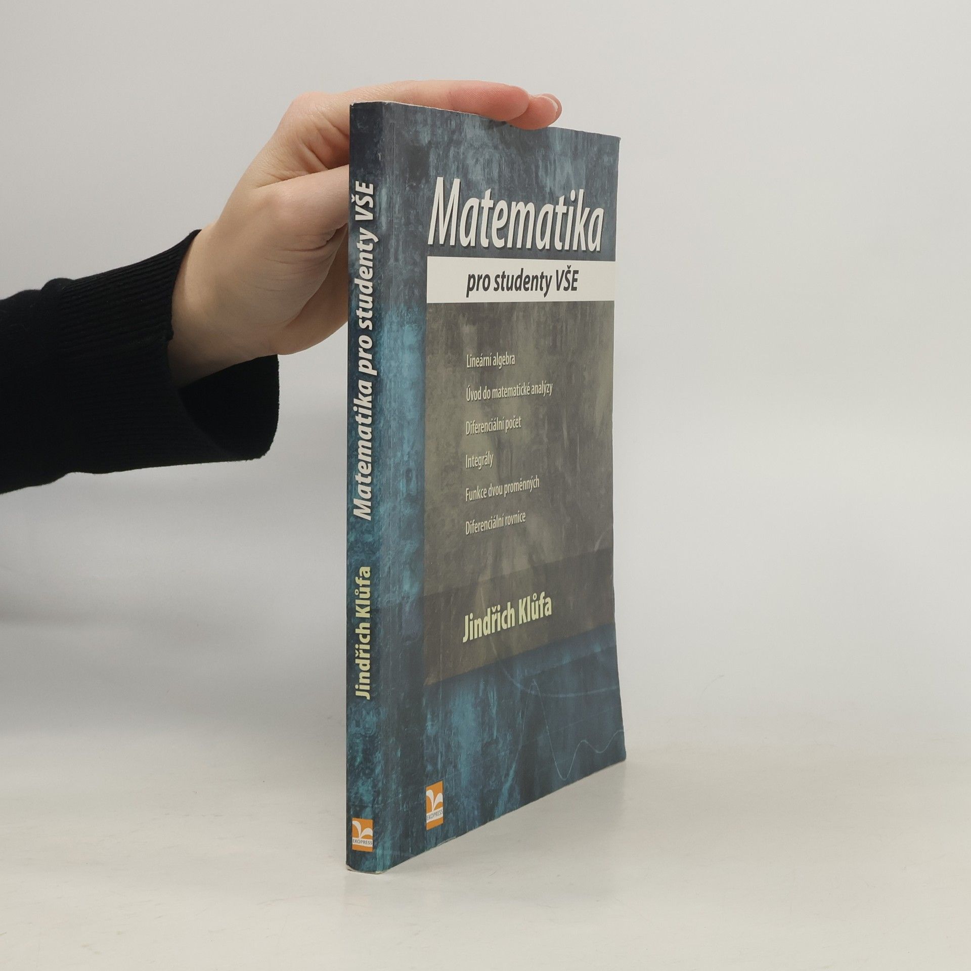 Jindřich Klůfa Matematika pro studenty VŠE