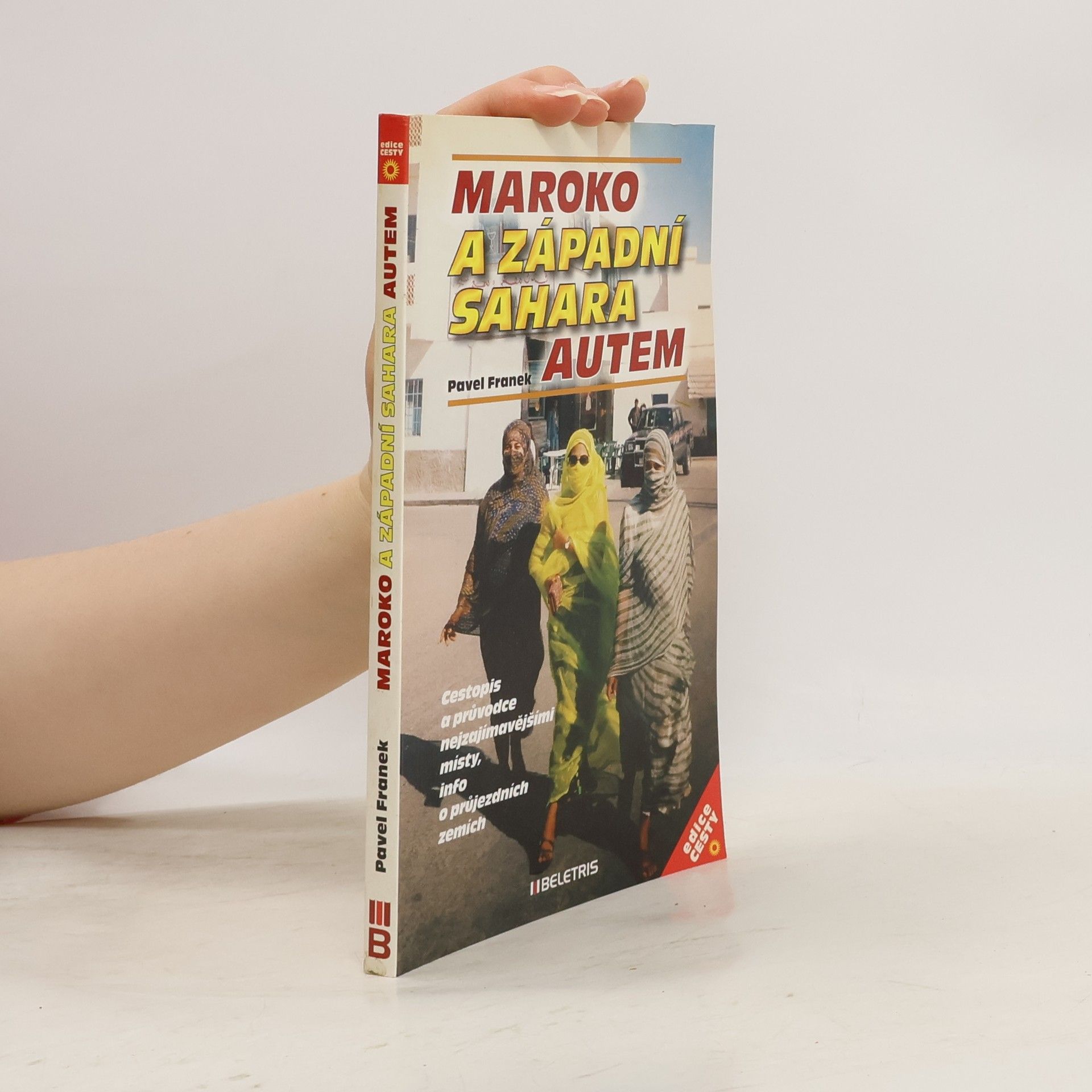 Pavel Franek Maroko a Západní Sahara autem