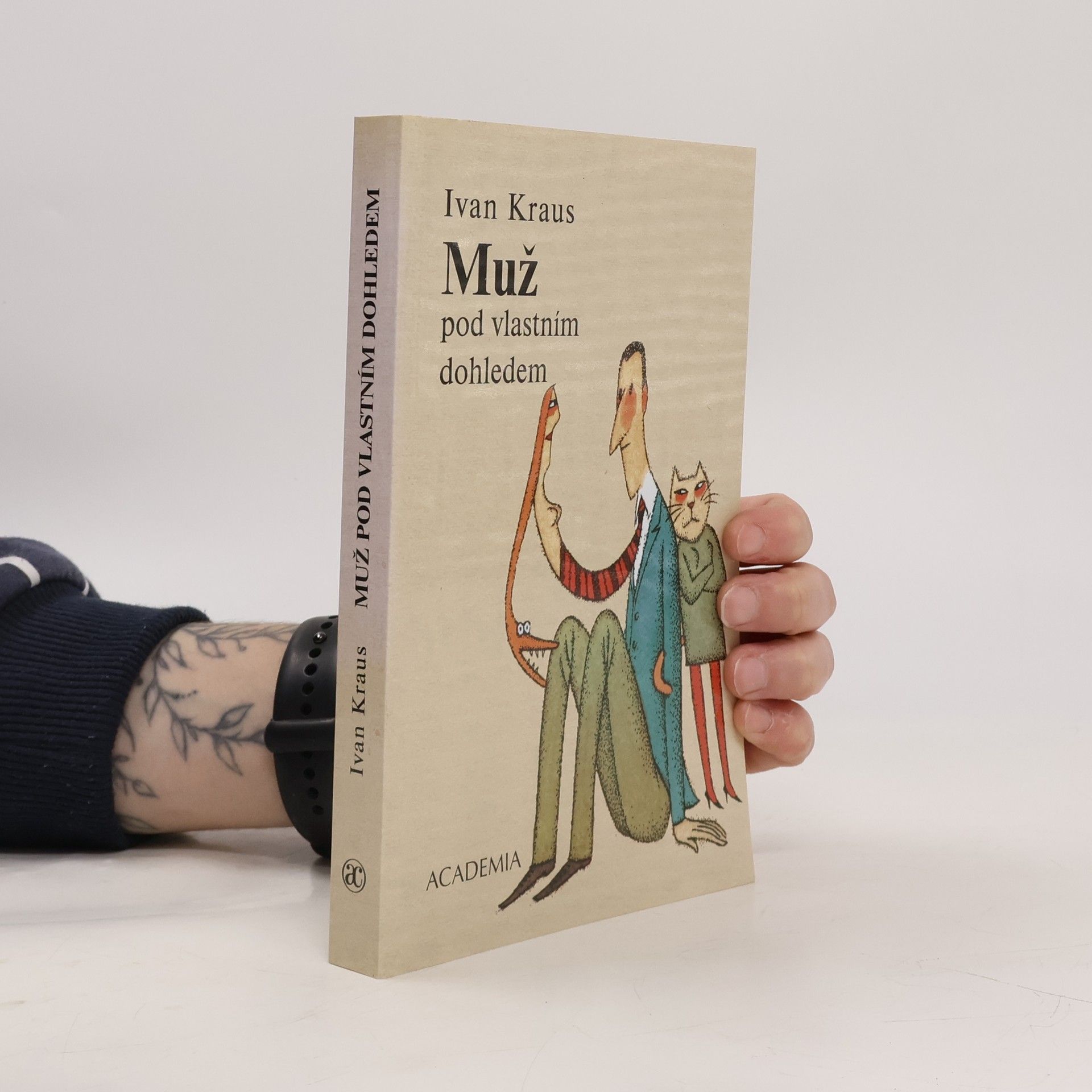 Ivan Kraus Muž pod vlastním dohledem