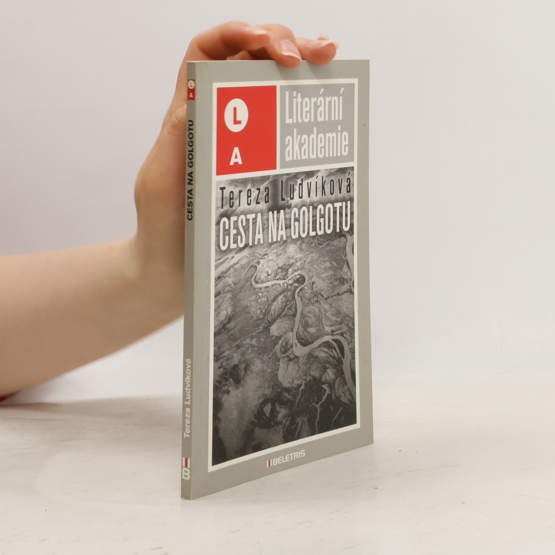 Tereza Ludvíková Cesta na Golgotu