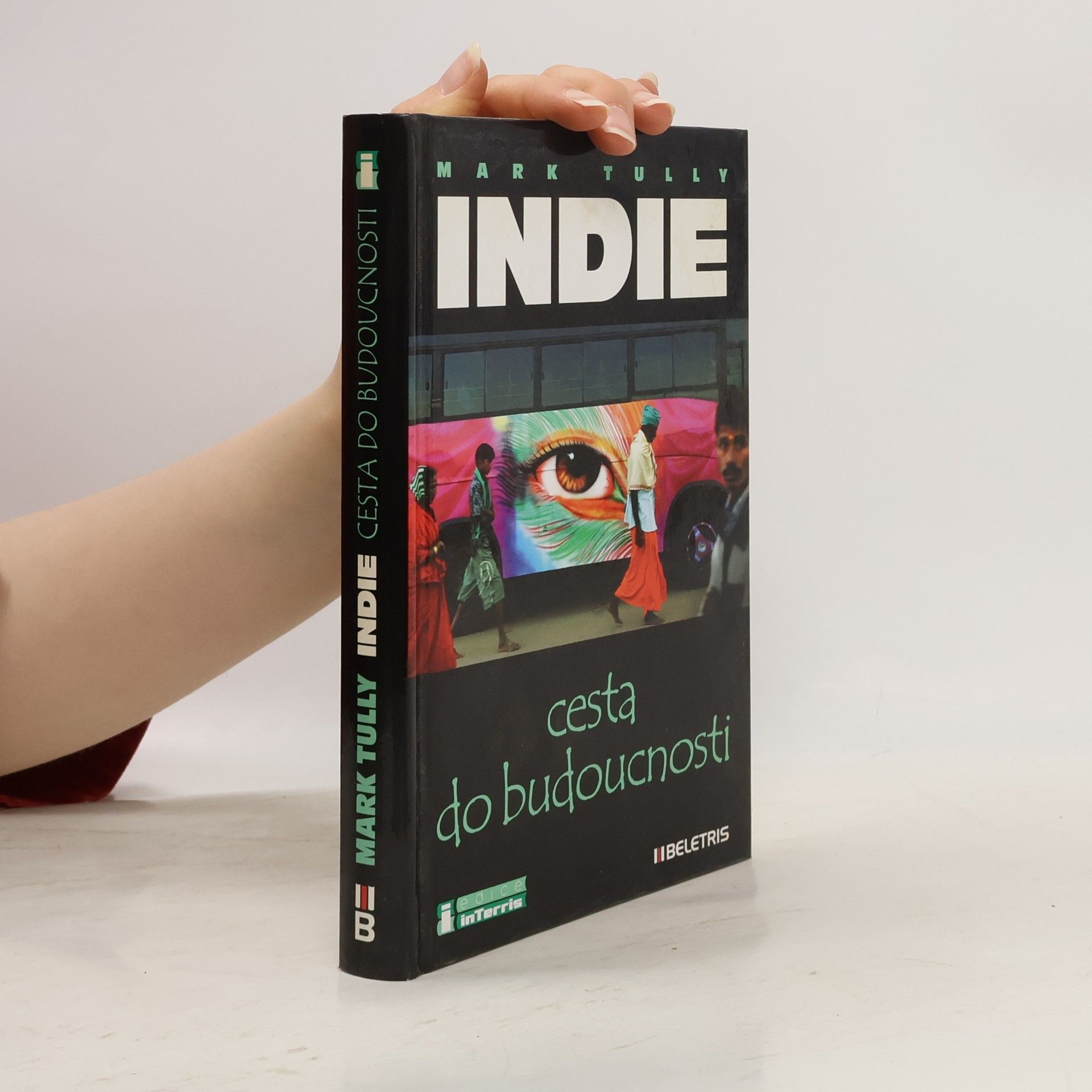 Mark Tully Indie: Cesta do budoucnosti