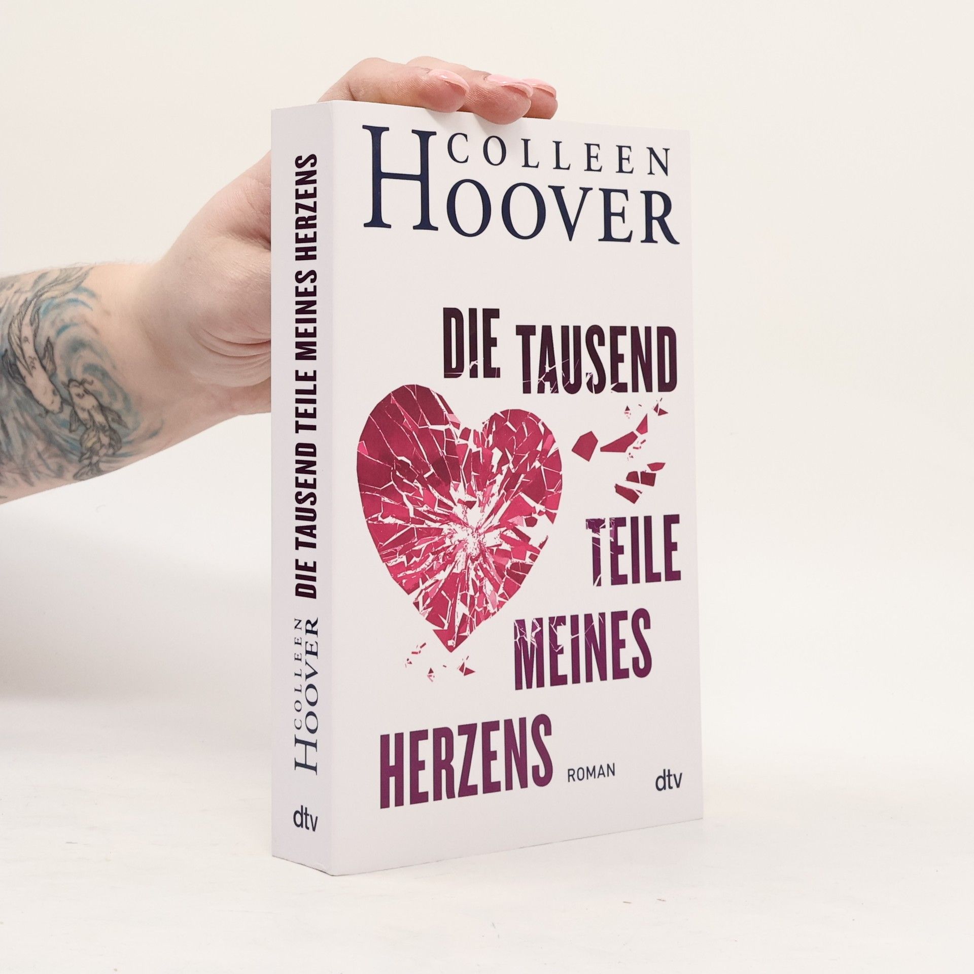 Colleen Hoover Die tausend Teile meines Herzens