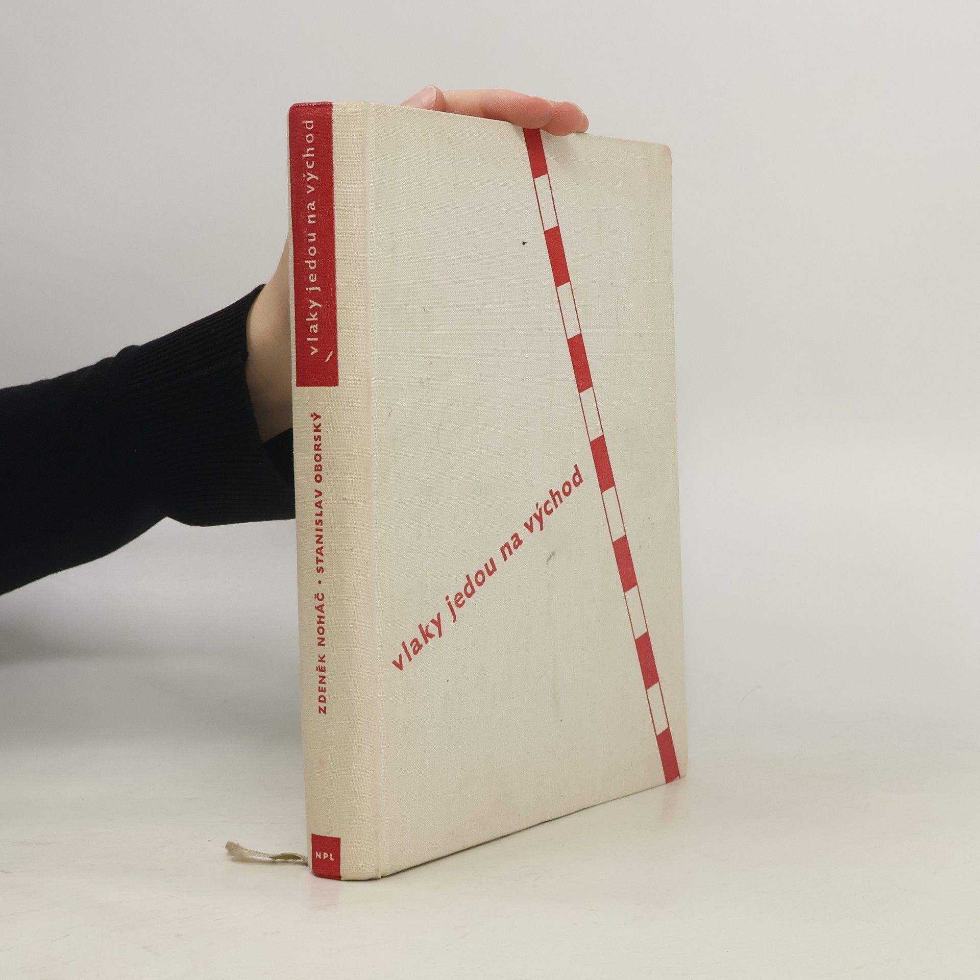 Zdeněk Noháč Vlaky jedou na východ