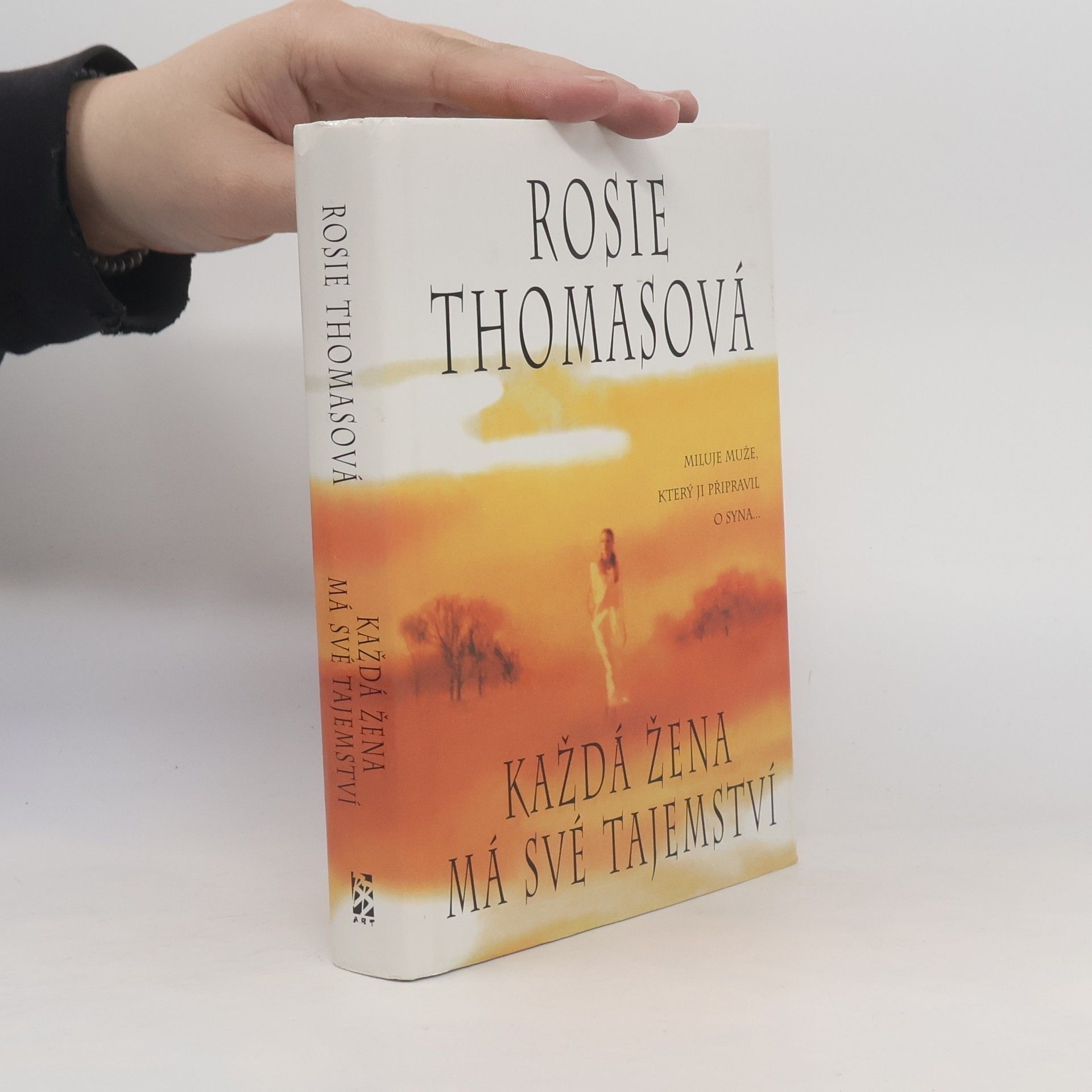 Rosie Thomas Každá žena má své tajemství