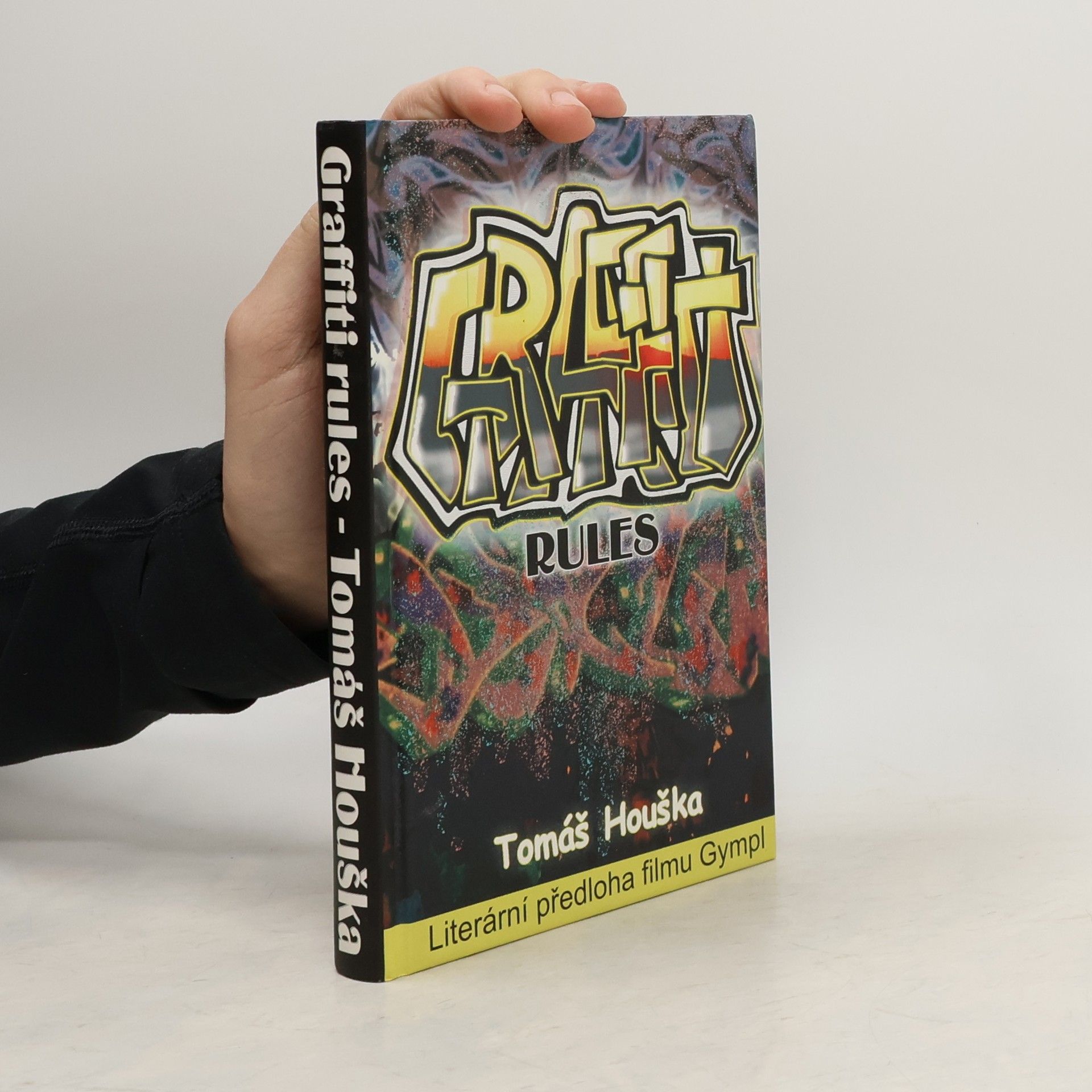 Tomáš Houška Graffiti rules