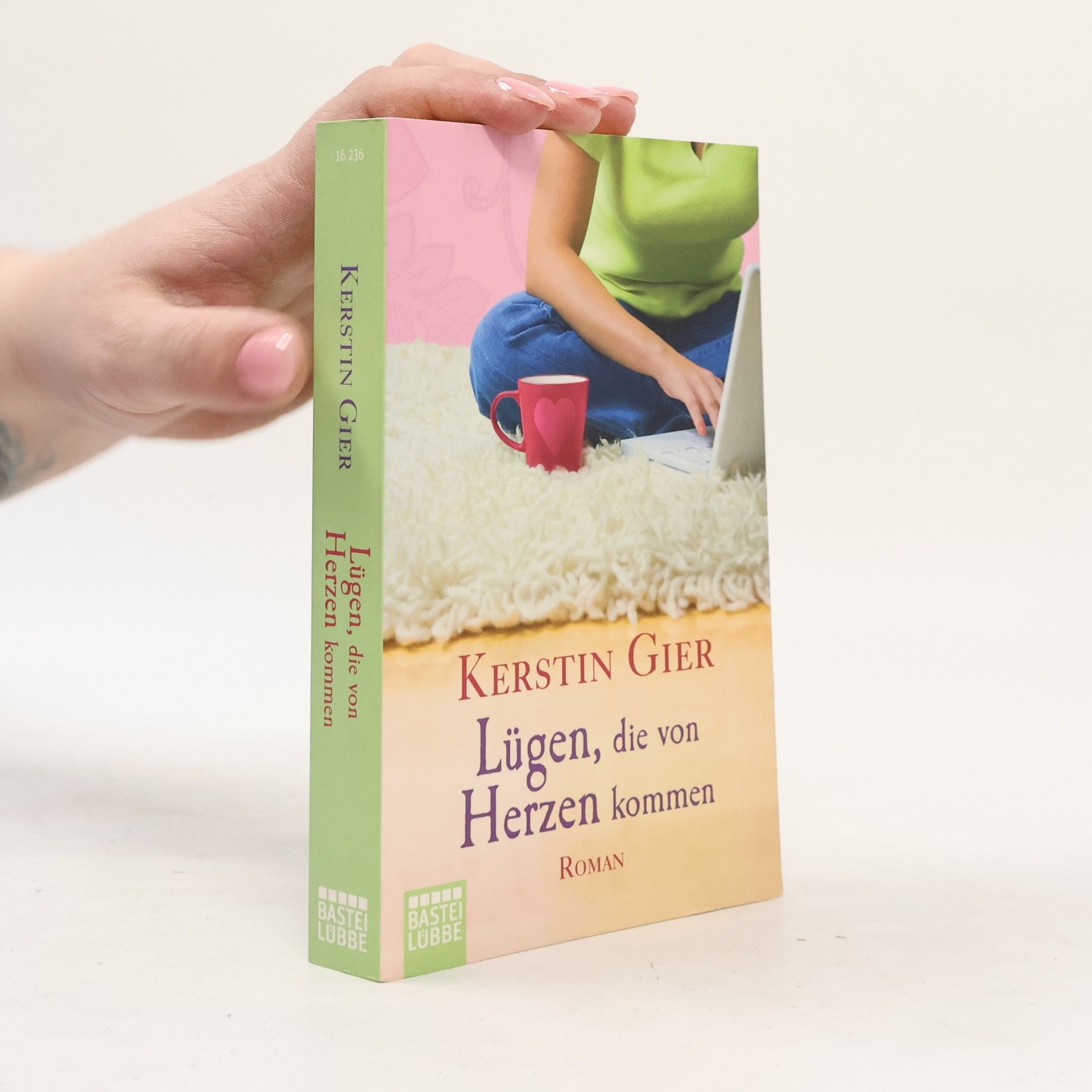 Kerstin Gier Lügen, die von Herzen kommen