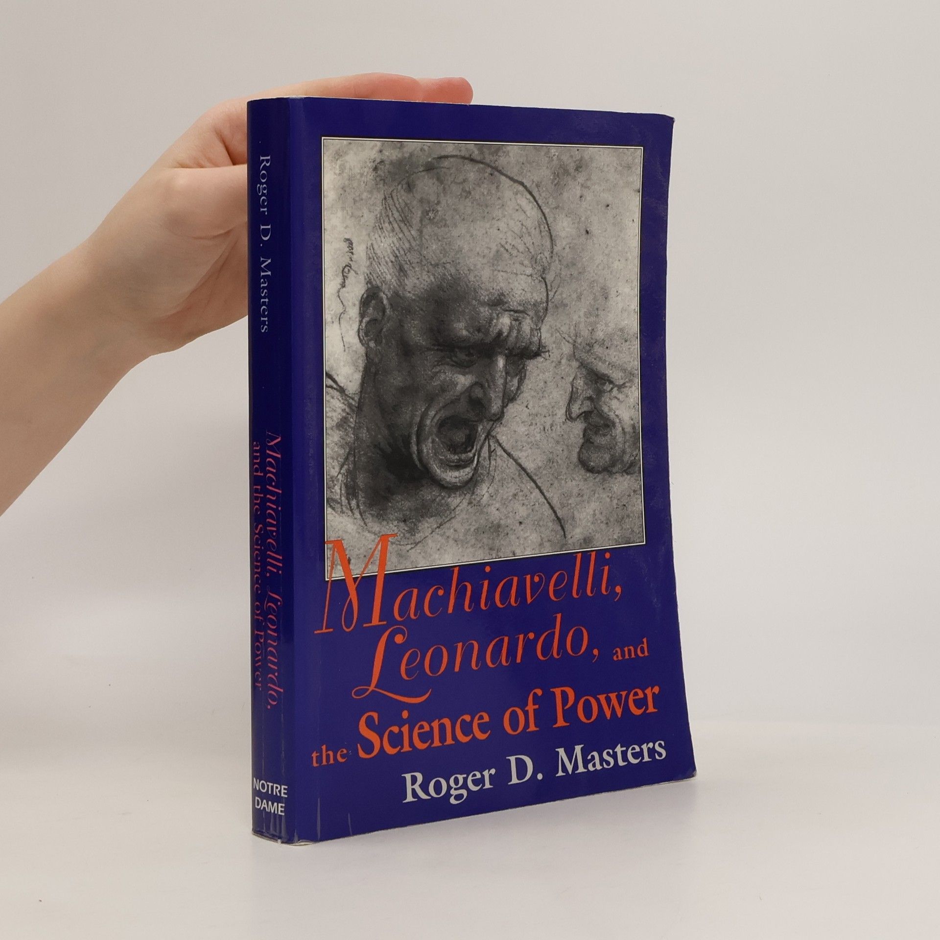 Roger D. Masters Loyola Lectures in Political Analysis: Machiavelli, Leonardo, and the Science of Power