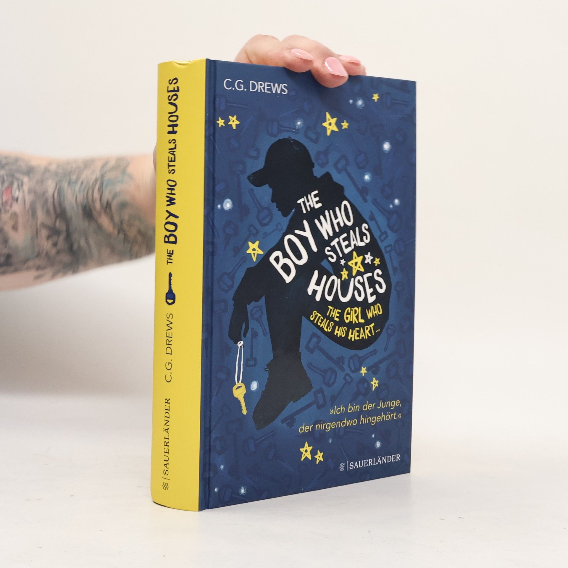 C. G. Drews The Boy Who Steals Houses: The Girl Who Steals His Heart