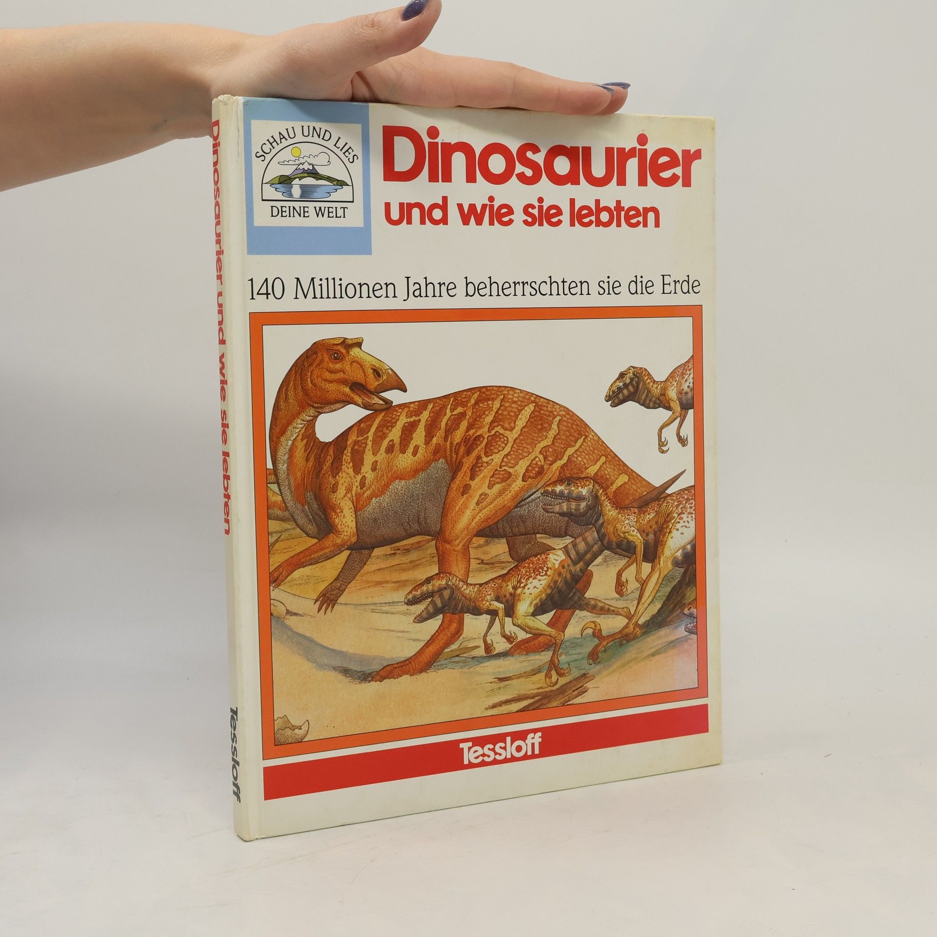 Steve Parker Dinosaurier und wie sie lebten