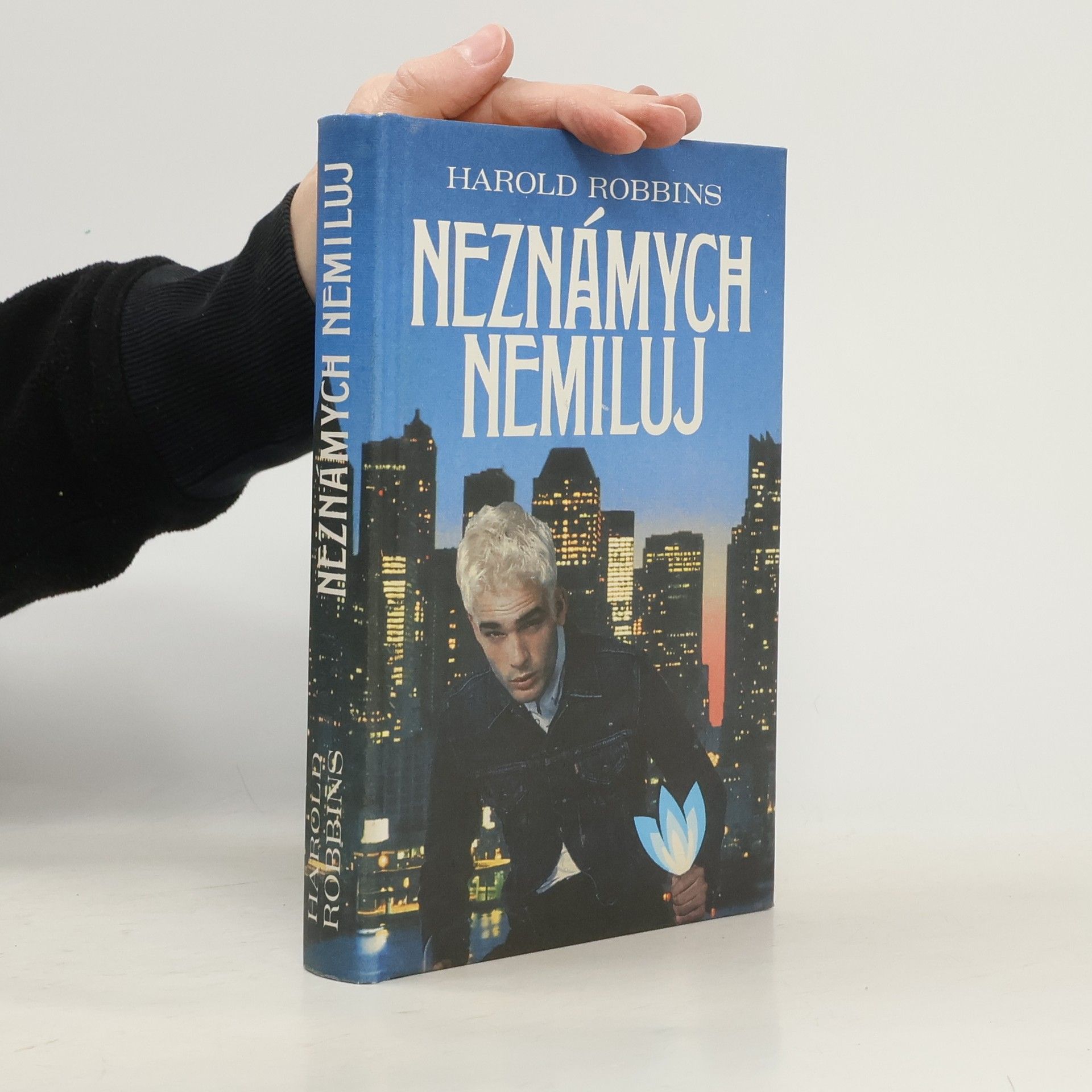 Harold Robbins Neznámych nemiluj