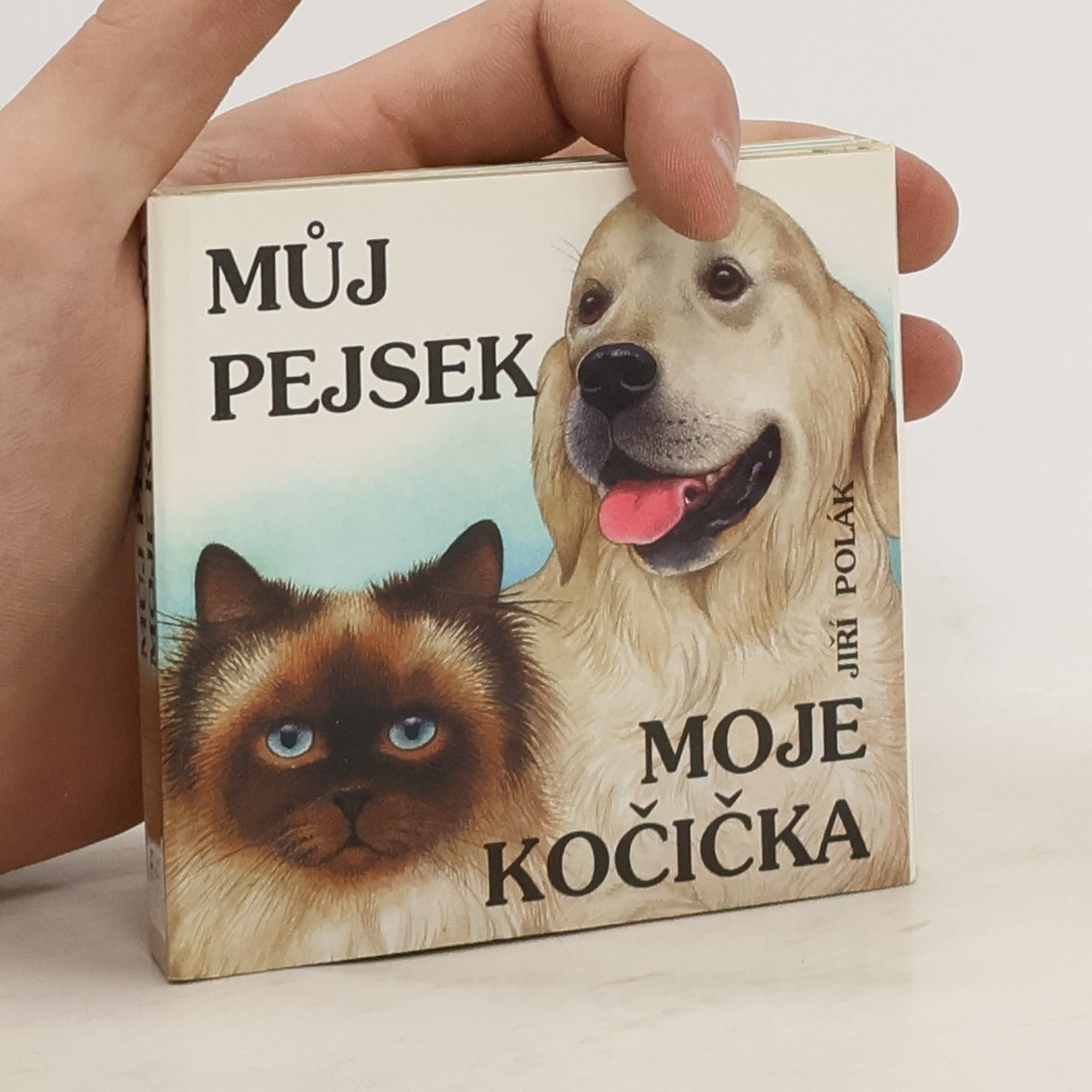 Jiří Polák Můj pejsek, moje kočička
