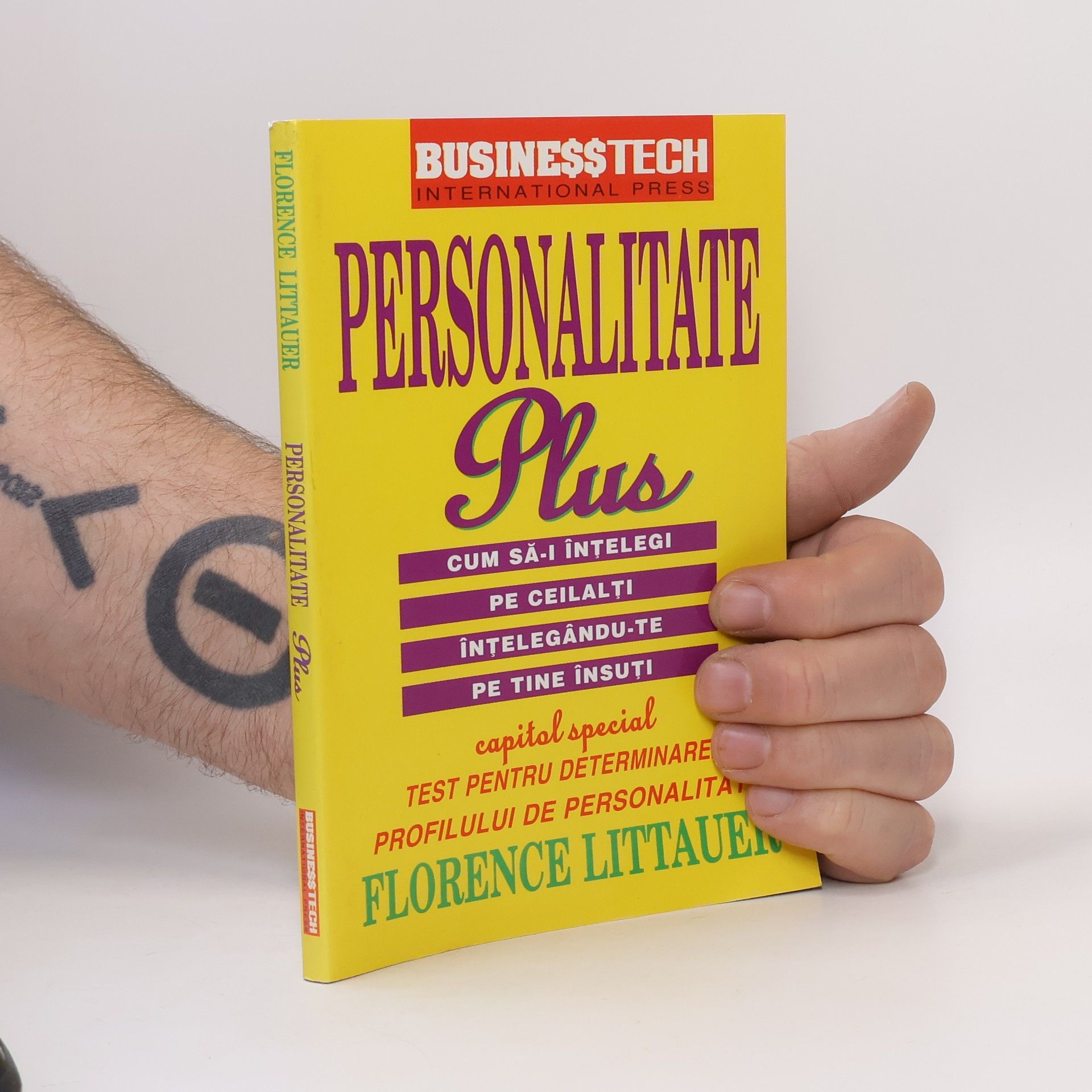 Florence Littauer Personalitate Plus. Cum să-i înţelegi pe ceilalti înţelegându-te pe tine însuti