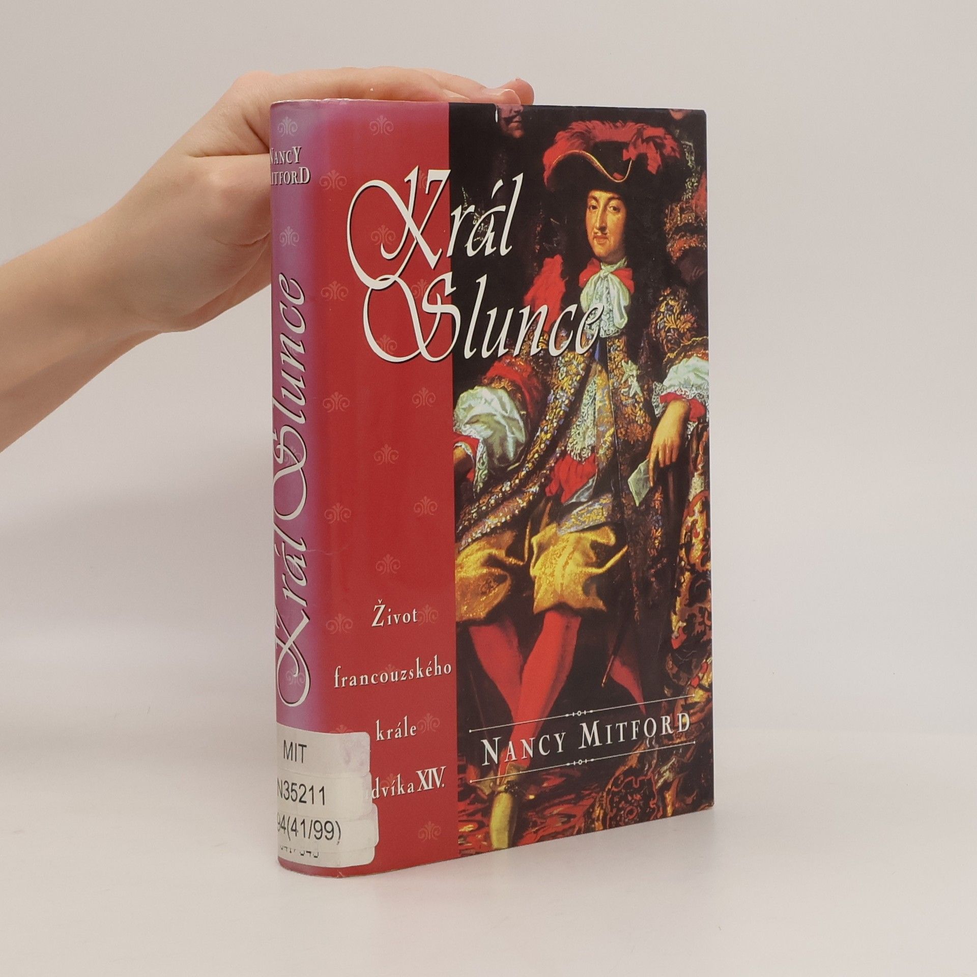 Nancy Mitford Král Slunce