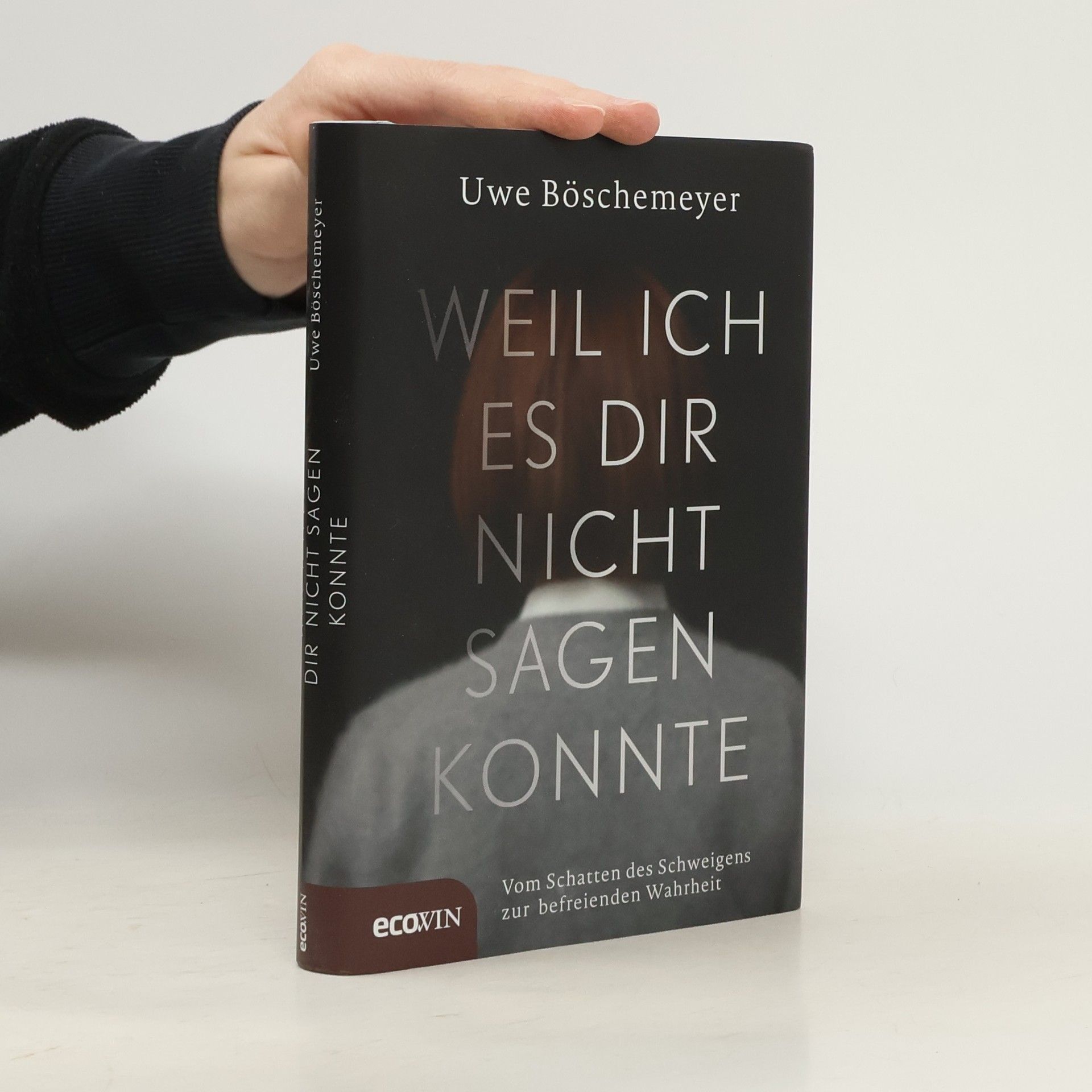 Uwe Böschemeyer Weil ich es dir nicht sagen konnte