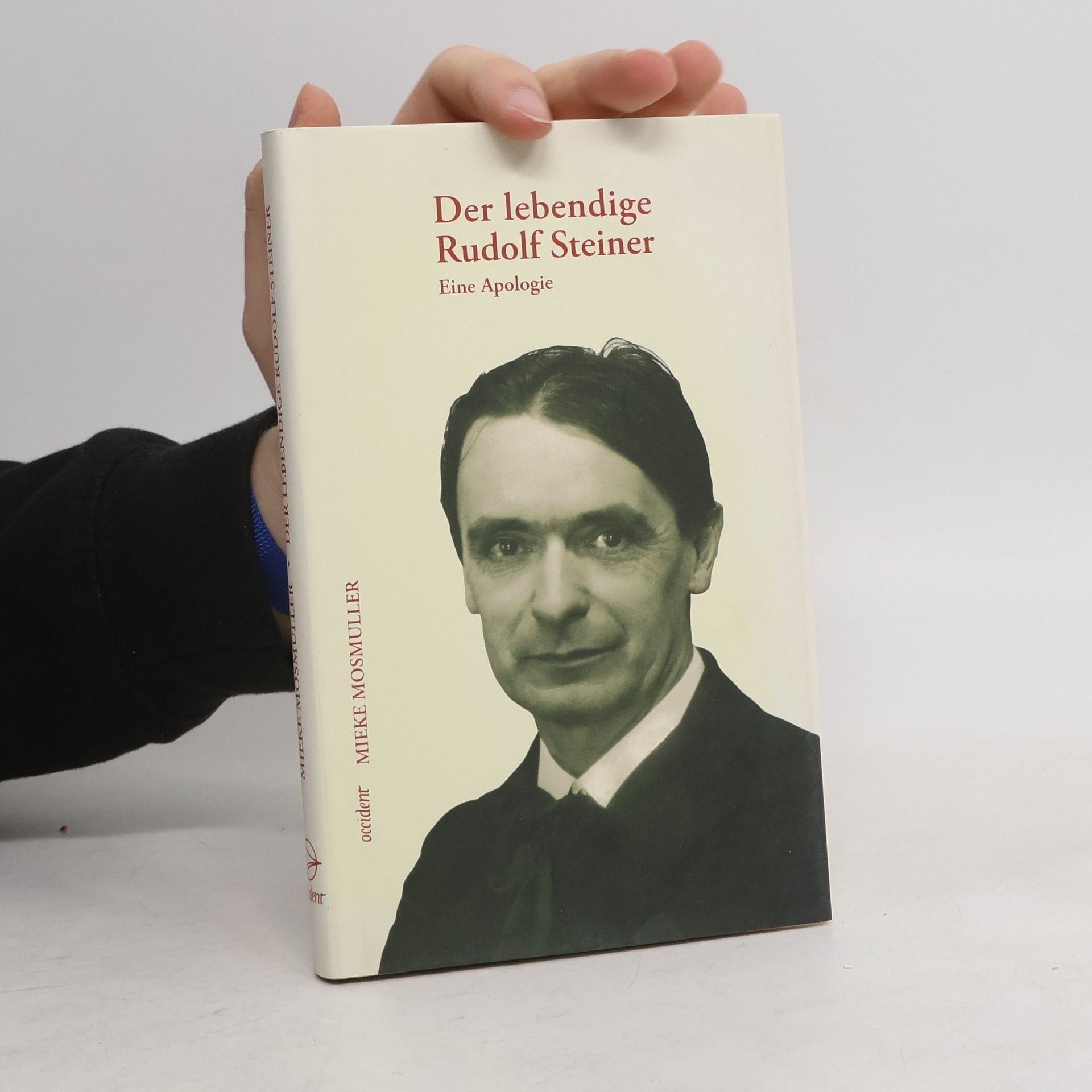 Mieke Mosmuller Der lebendige Rudolf Steiner