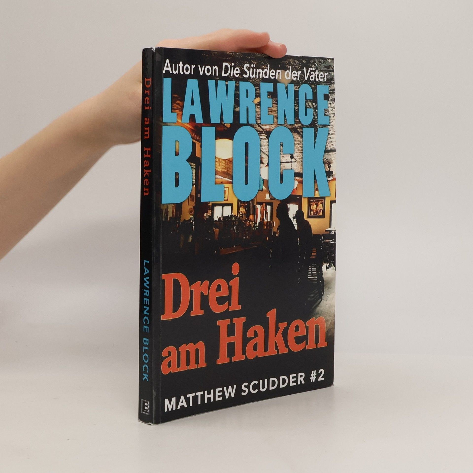 Lawrence Block Drei am Haken (Matthew Scudder)