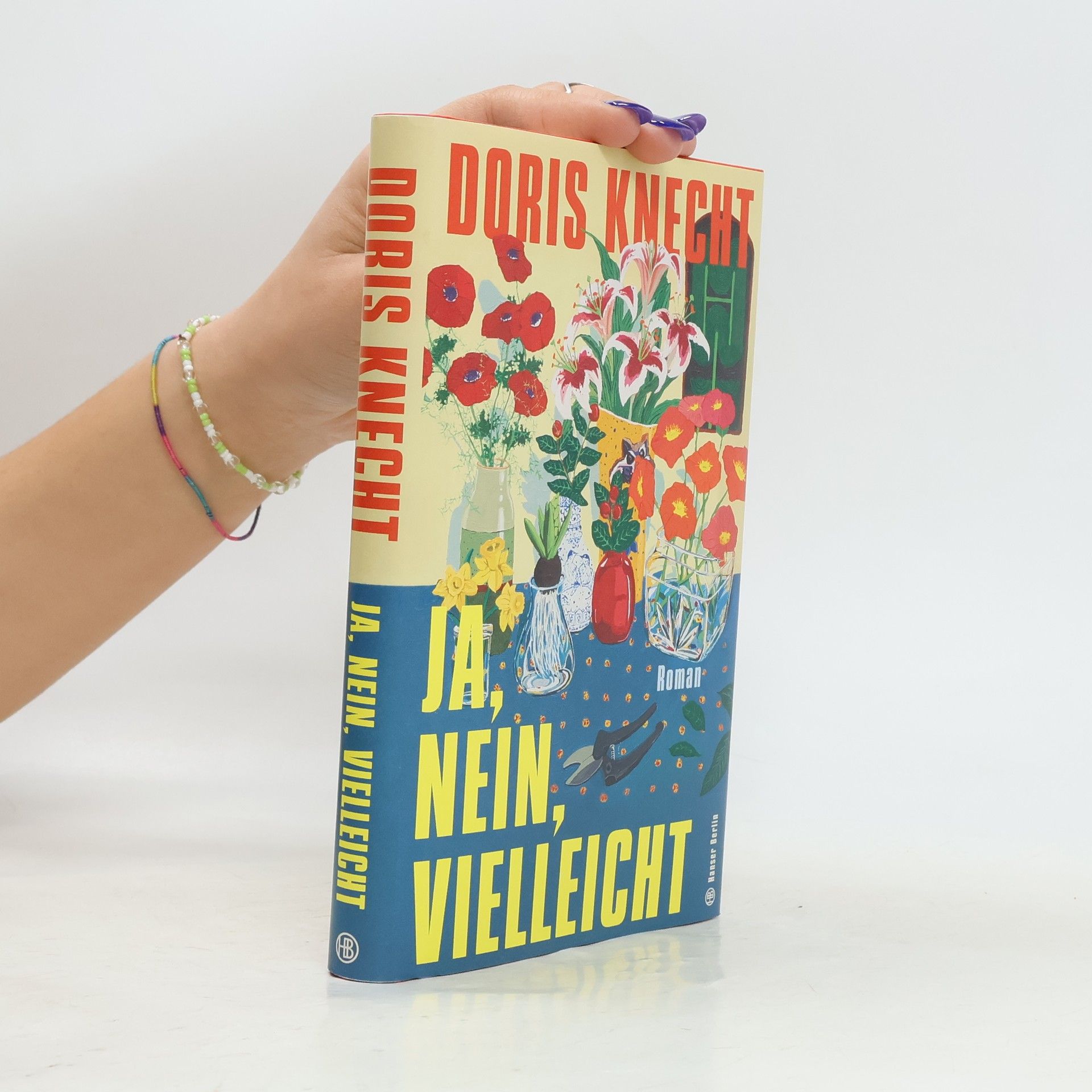 Doris Knecht Ja, nein, vielleicht