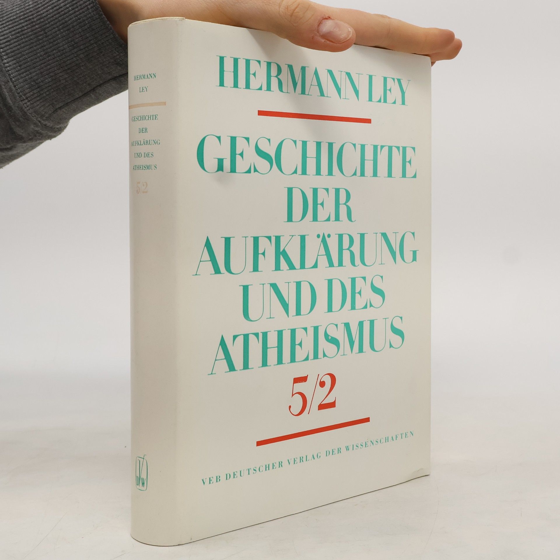 Hermann Ley Geschichte der Aufklärung und des Atheismus