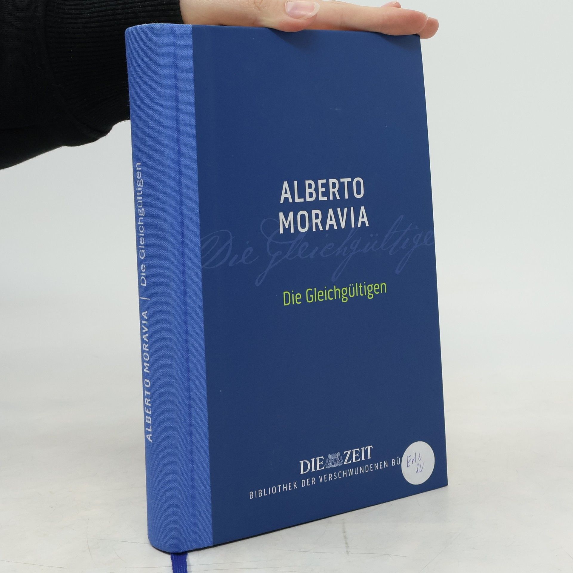 Alberto Moravia Die Gleichgültigen - Ungekürzte Ausgabe