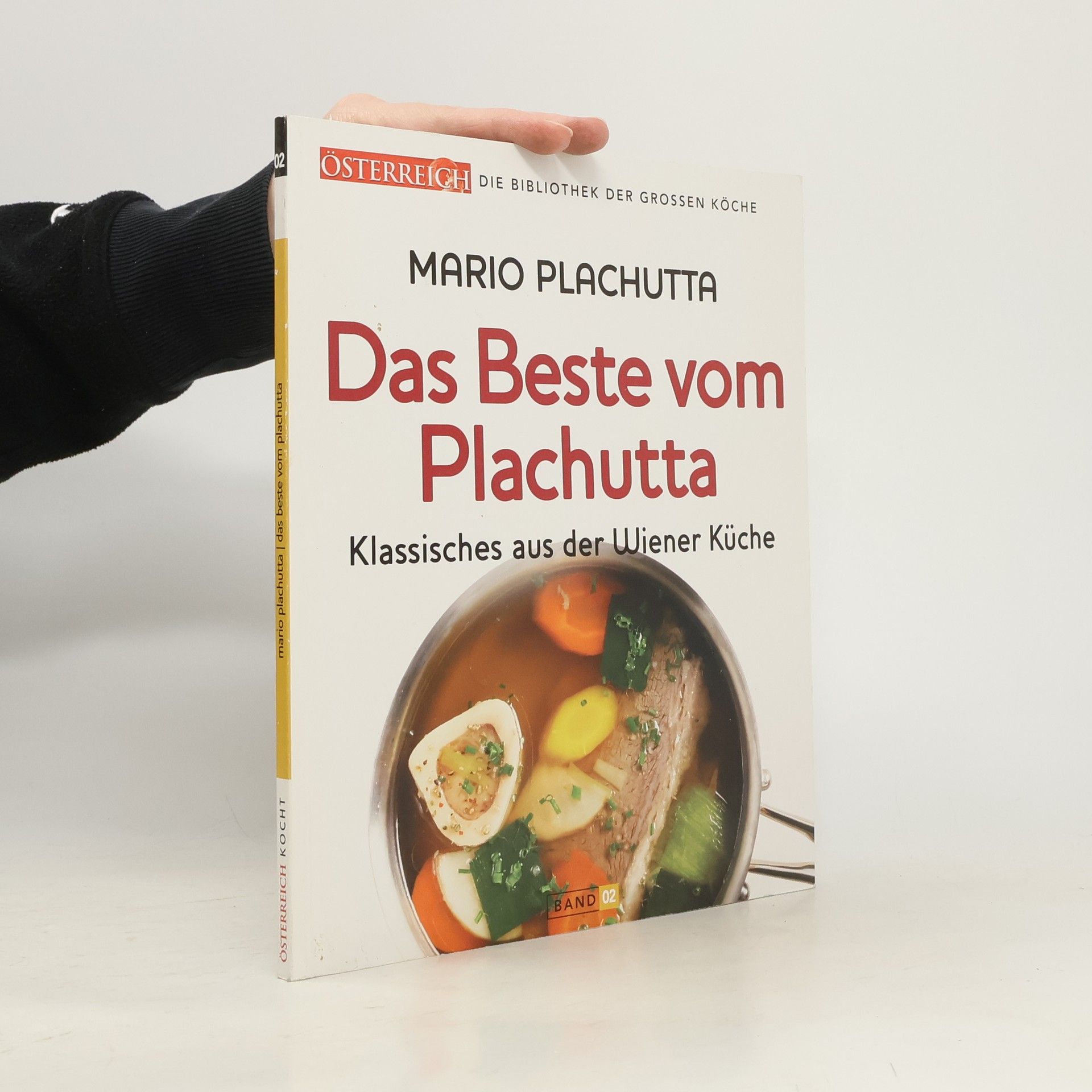 Ewald Plachutta Das Beste vom Plachutta 2. Klassisches aus der Wiener Küche