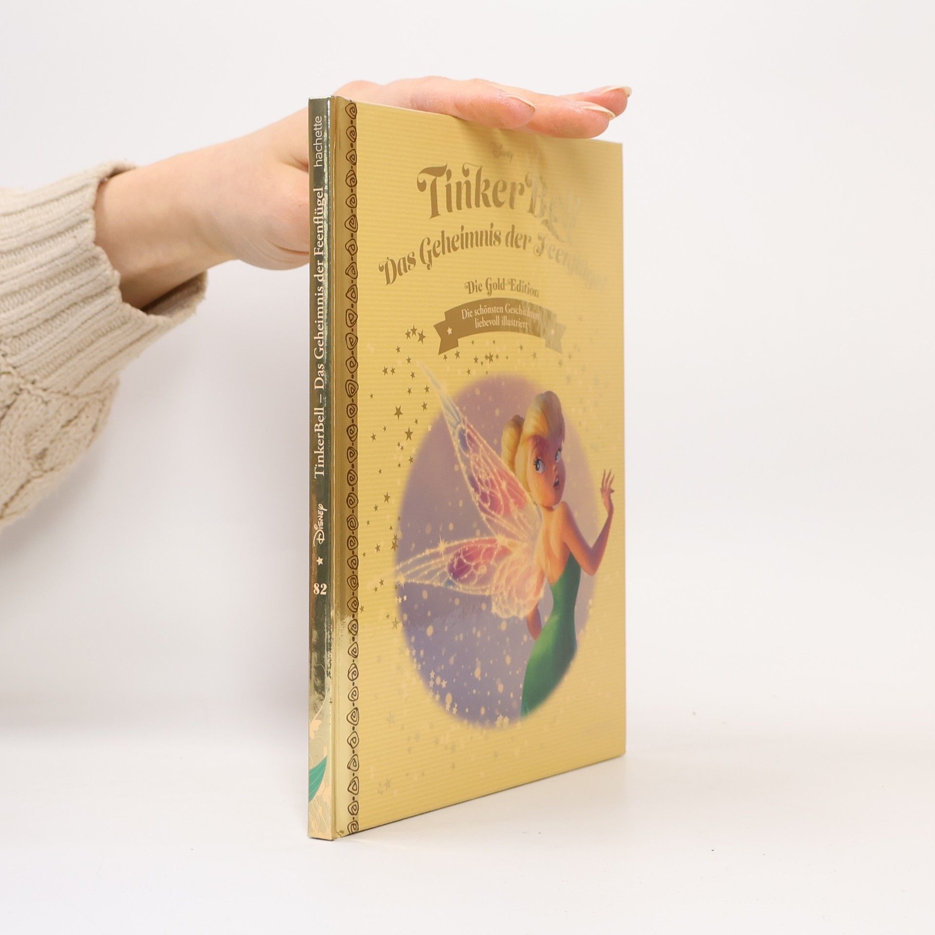 Autorenkollektiv Die Gold Edition 82. Tinker Bell. Das geheimnis der Feenflügel