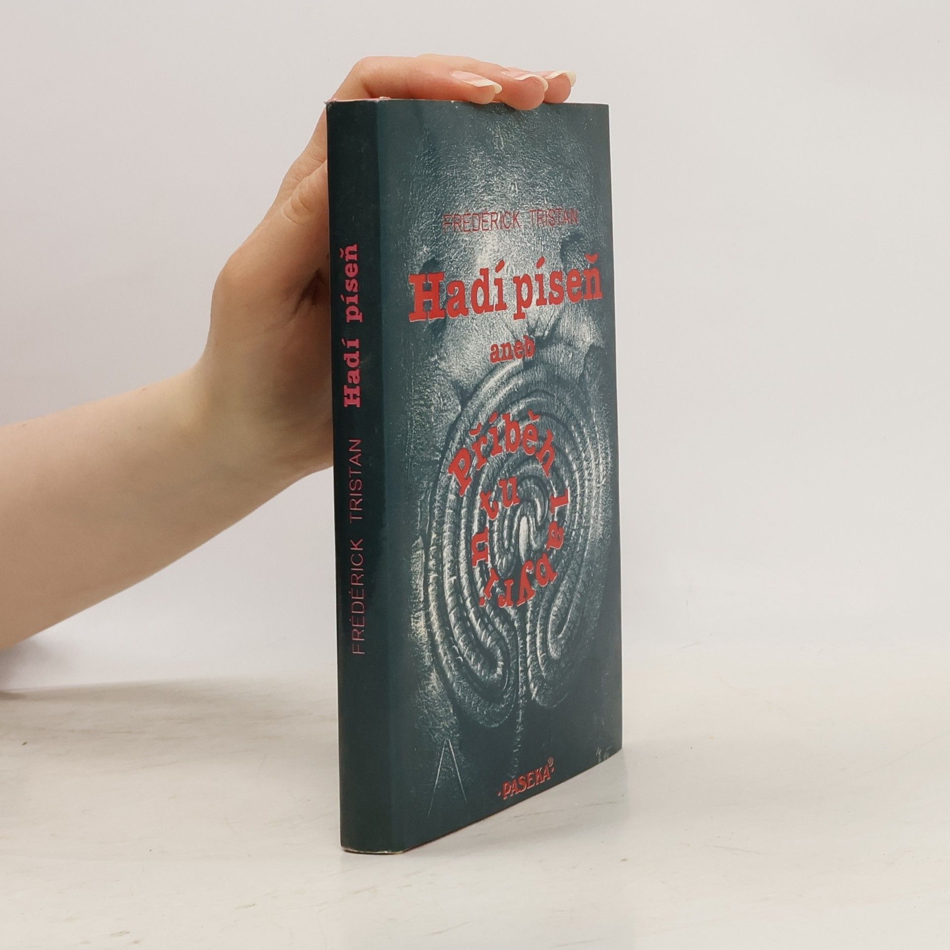 Frédérick Tristan Hadí píseň aneb Příběh labyrintu