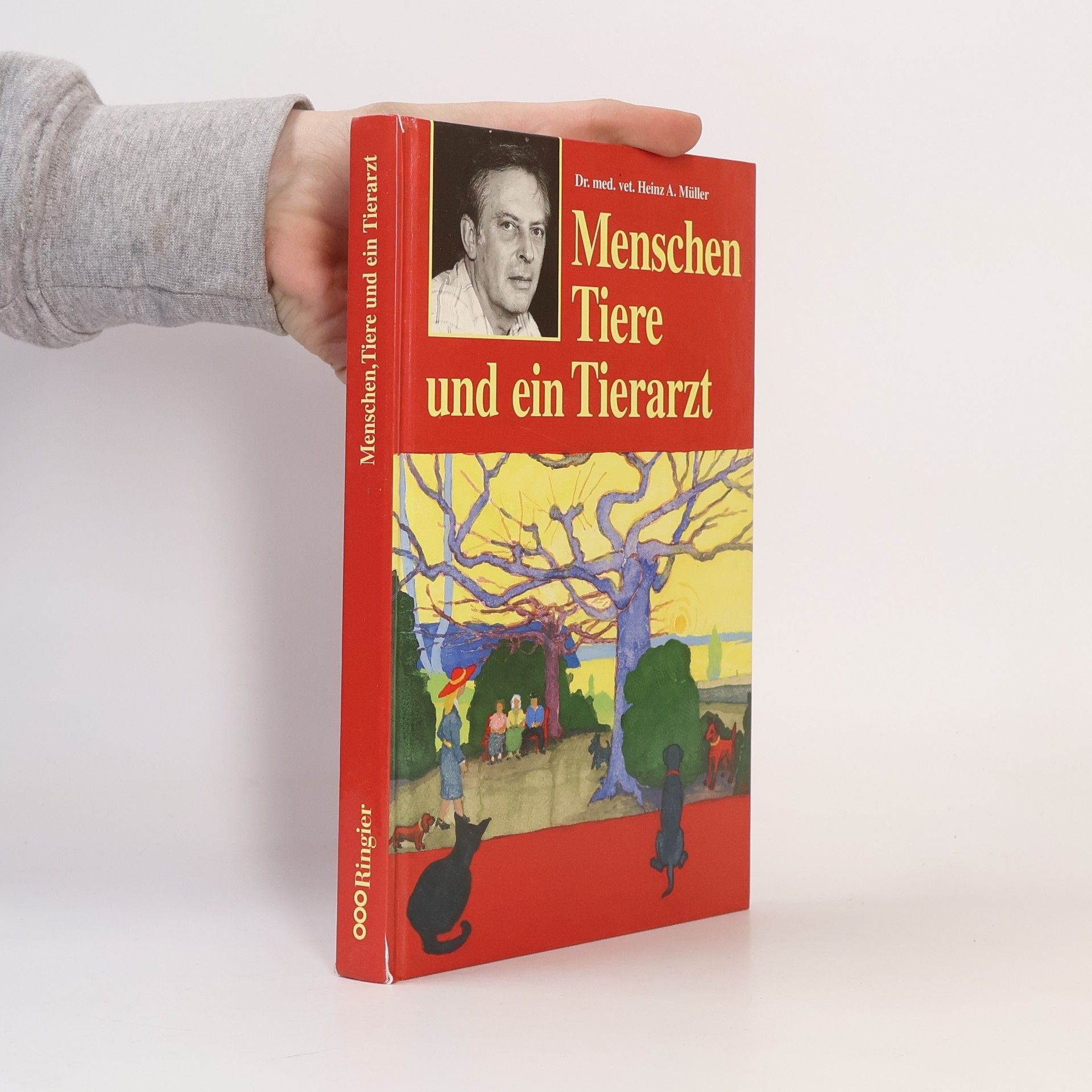 Heinz A. Müller Menschen, Tiere und ein Tierarzt