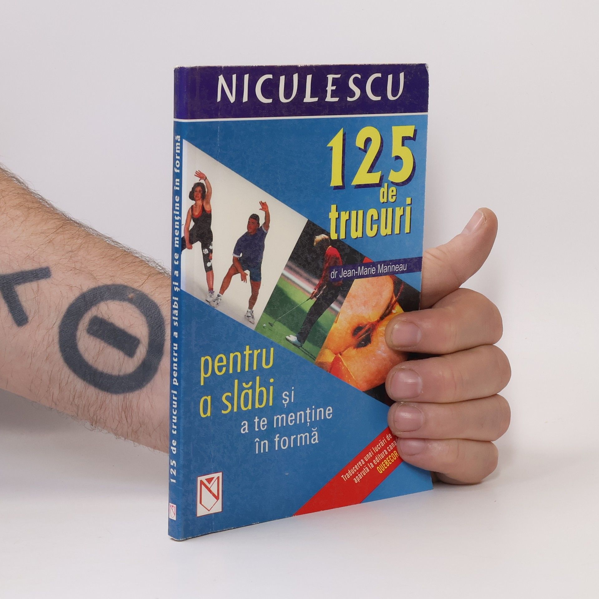 Kolektiv autorů 125 de trucuri pentru a slăbi şi a te menţine în formă
