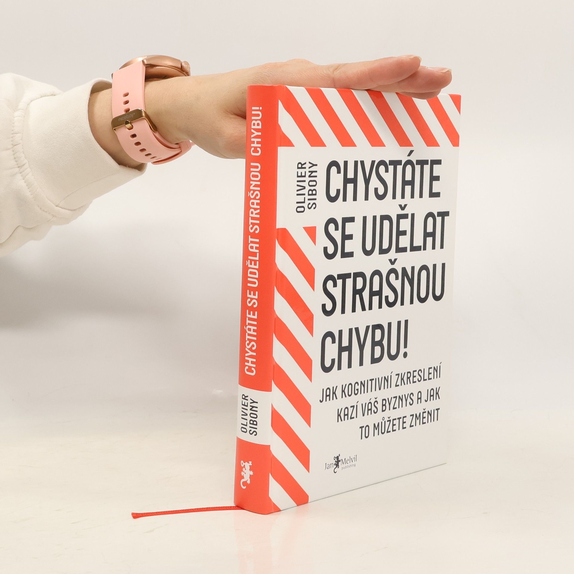 Olivier Sibony Chystáte se udělat strašnou chybu!