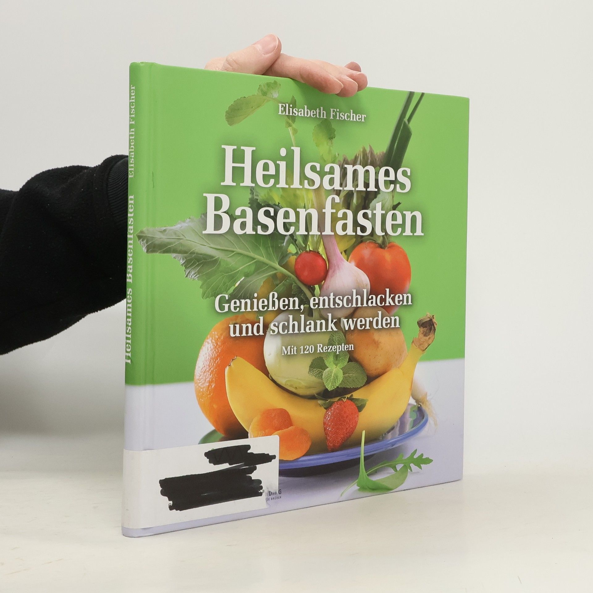 Elisabeth Fischer Heilsames Basenfasten