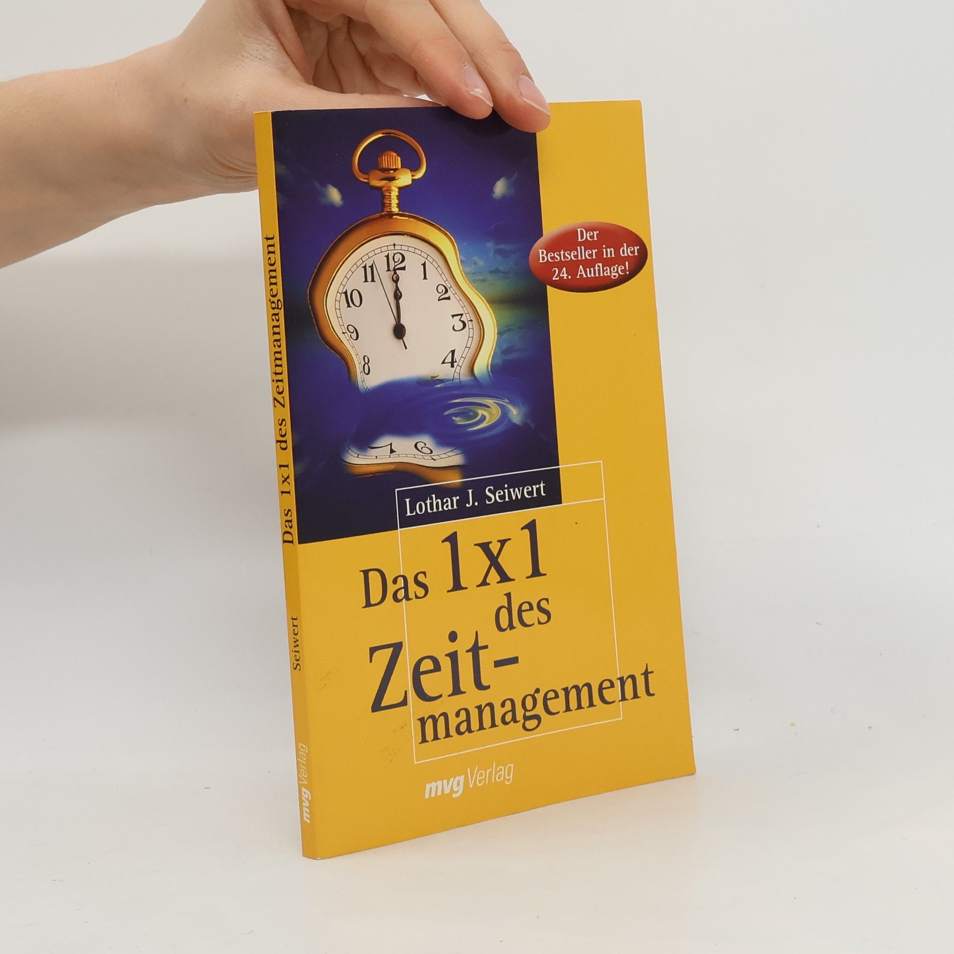 Lothar Seiwert Das 1x1 des Zeitmanagement