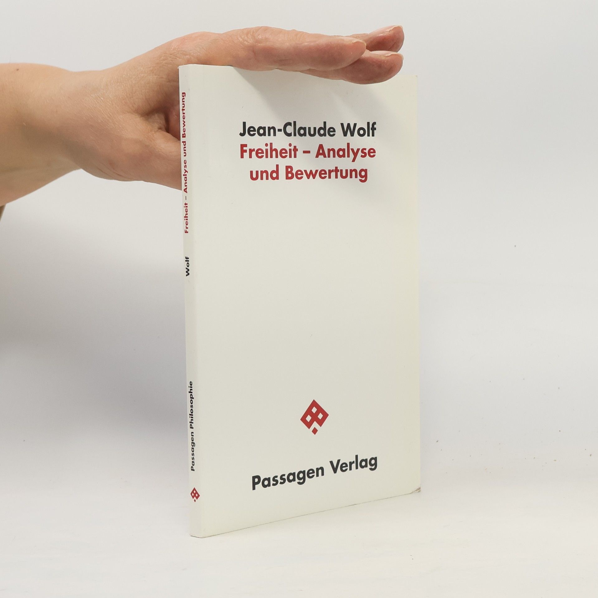 Passagen Philosophie: Freiheit - Analyse und Bewertung