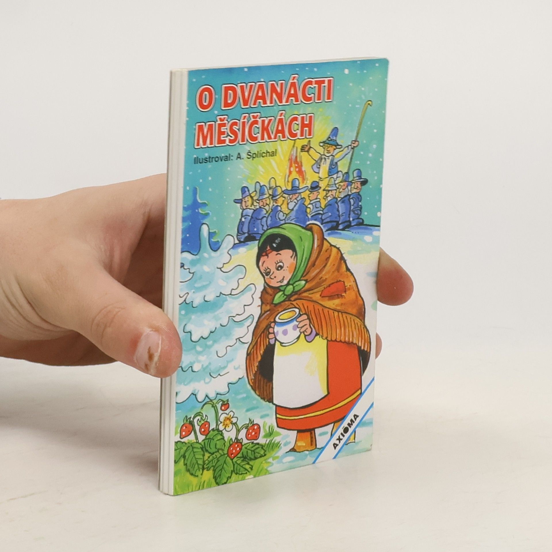 Antonín Šplíchal O dvanácti měsíčkách