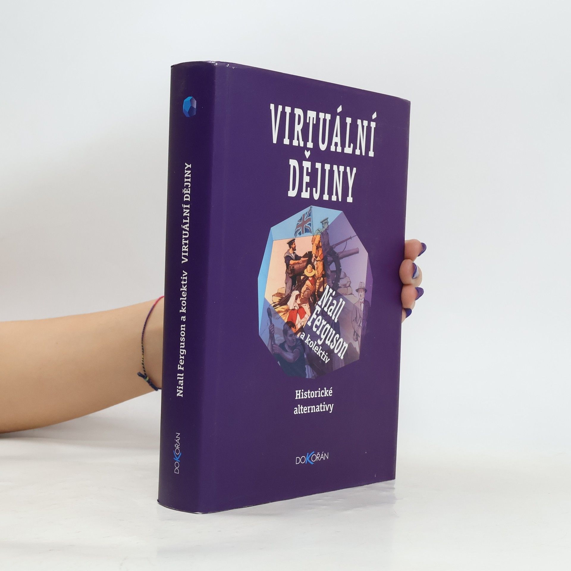 Niall Ferguson Virtuální dějiny