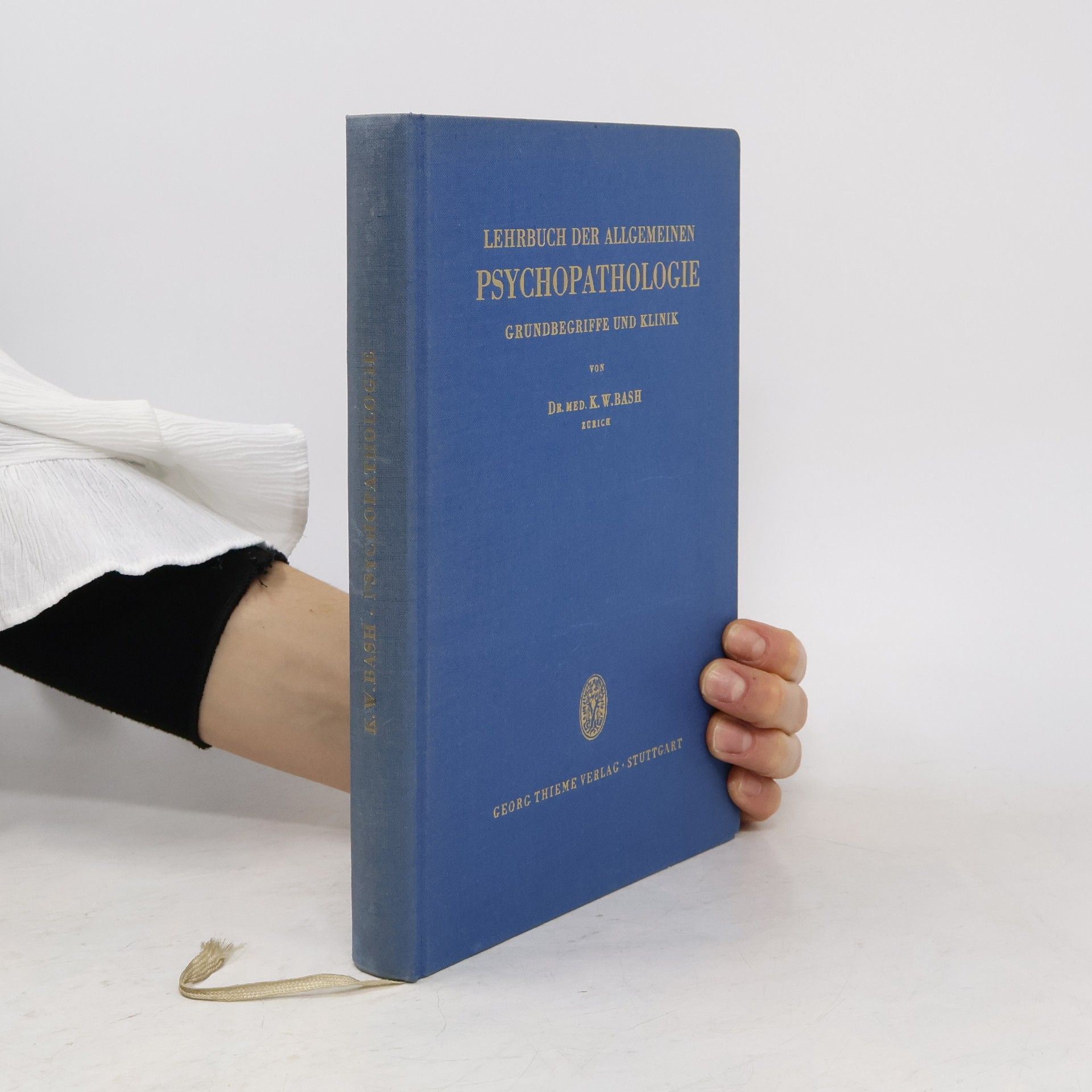 Kenower W. Bash Lehrbuch Der Allgemeinen Psychopathologie