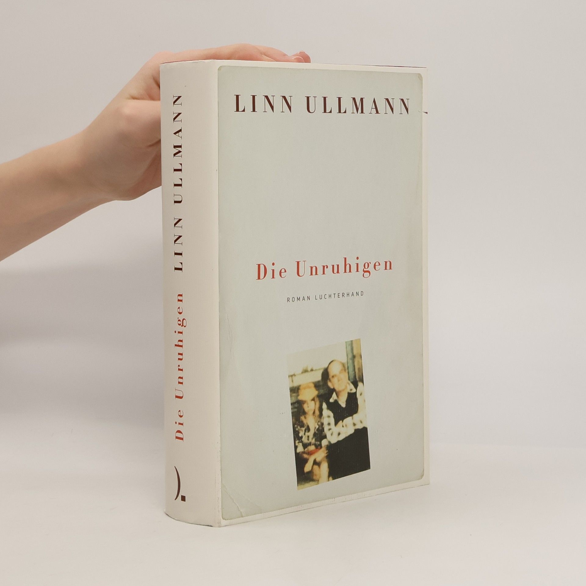 Linn Ullmann Die Unruhigen
