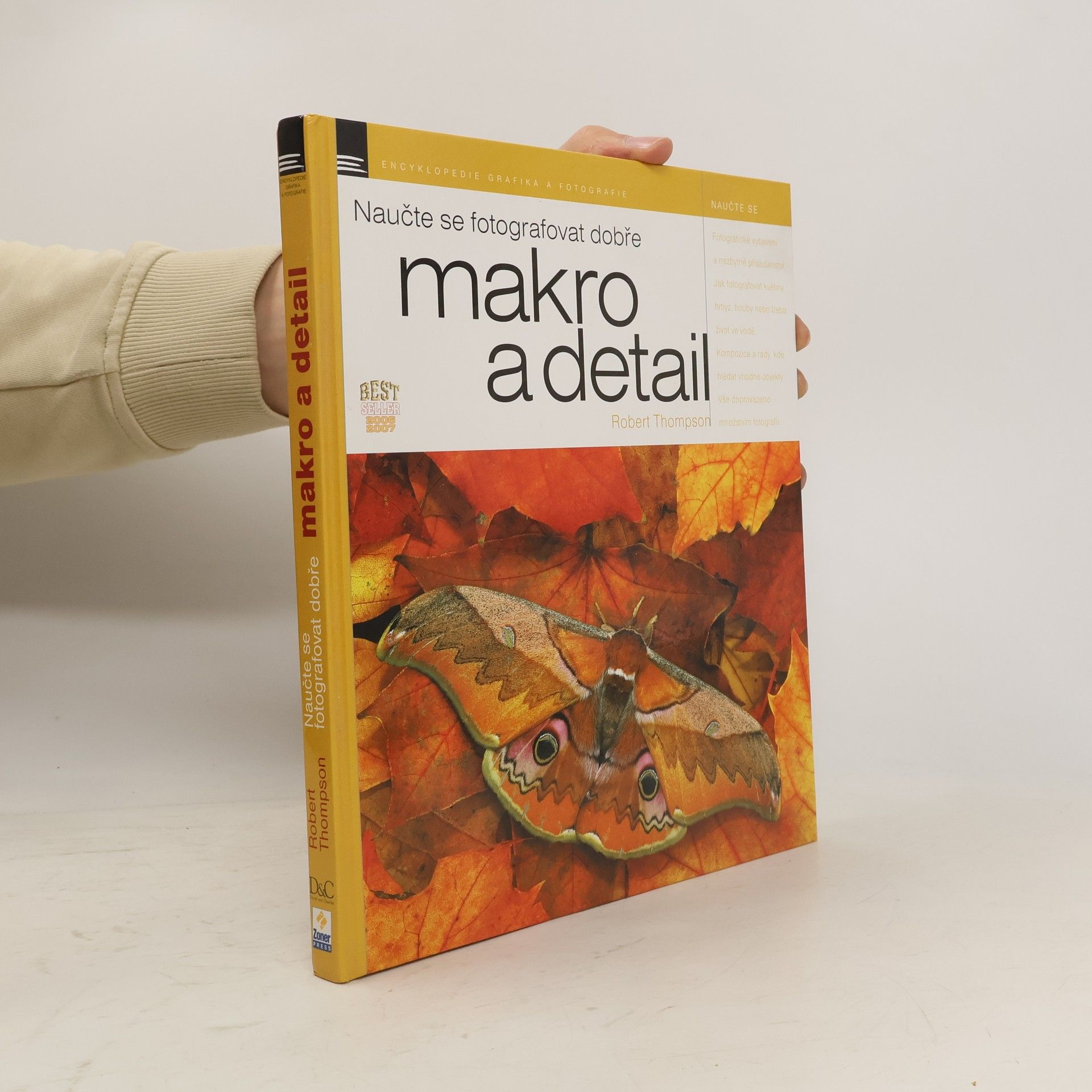 Robert Thompson Naučte se fotografovat dobře makro a detail