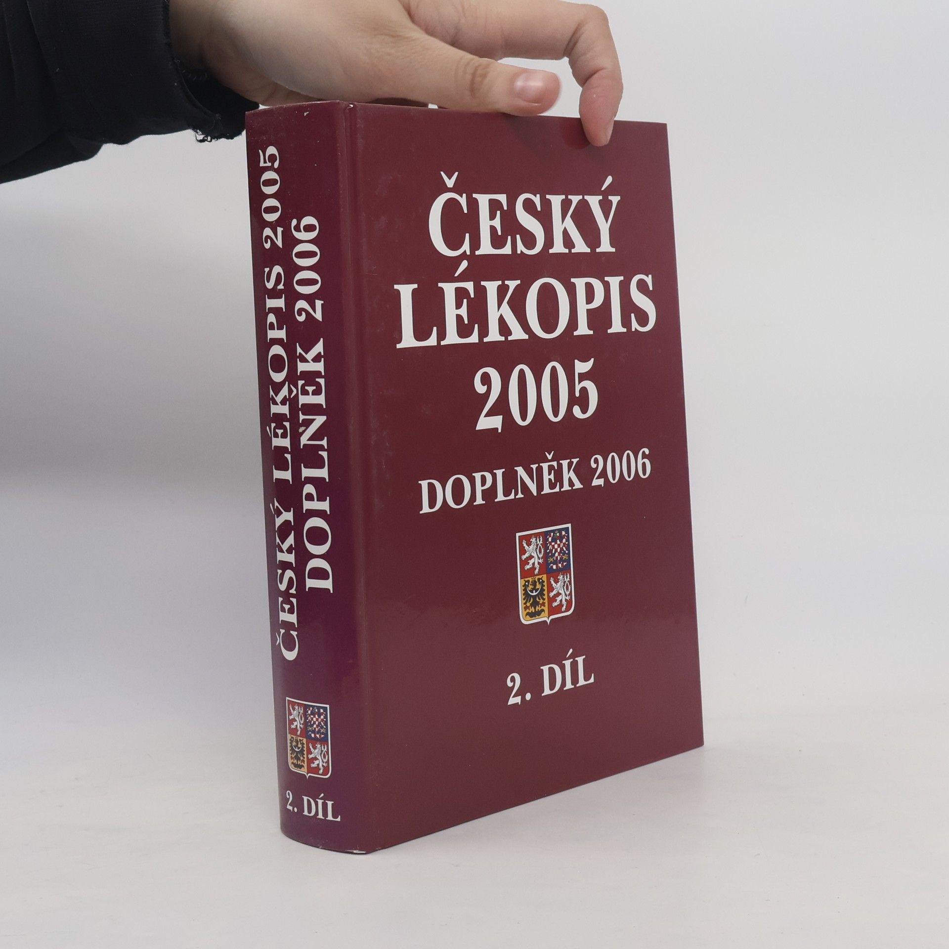 Various authors Český lékopis 2005. Doplněk 2006. 2. díl